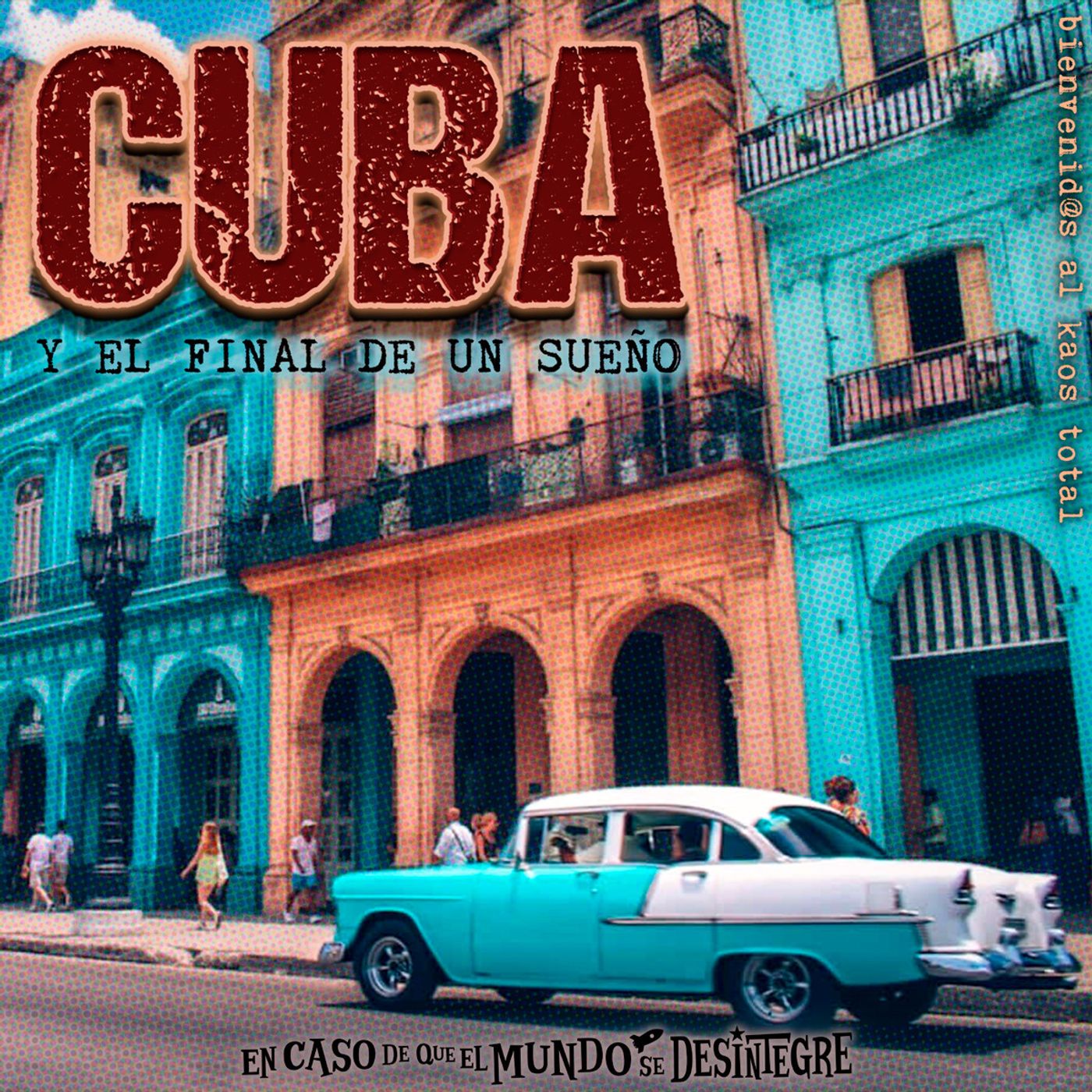 S28 Ep6331: Cuba y el Final de un Sueño
