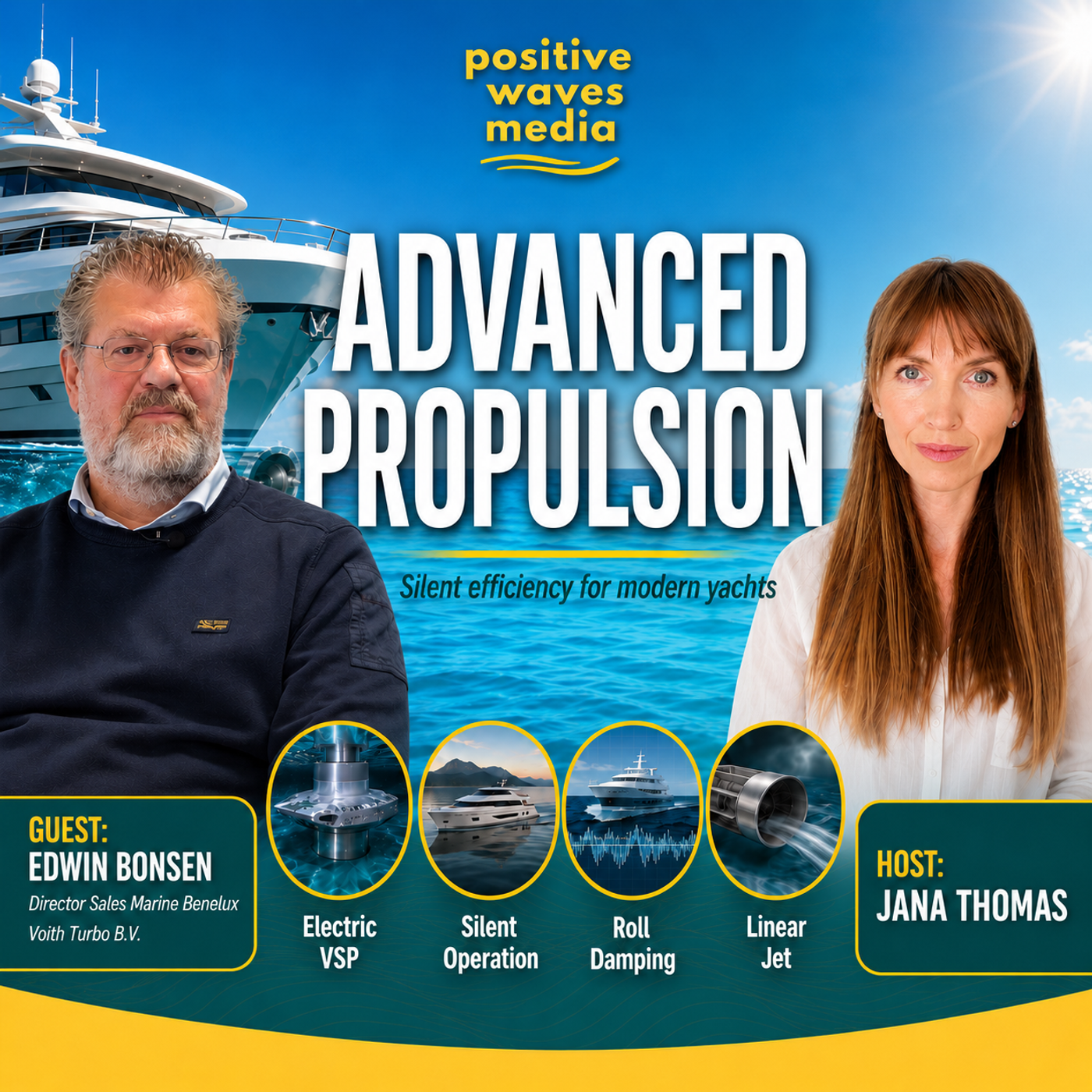 Advanced Propulsion: Edwin Bonsen on Silent, Efficient Yacht Technology | Positive Waves Media episode artwork