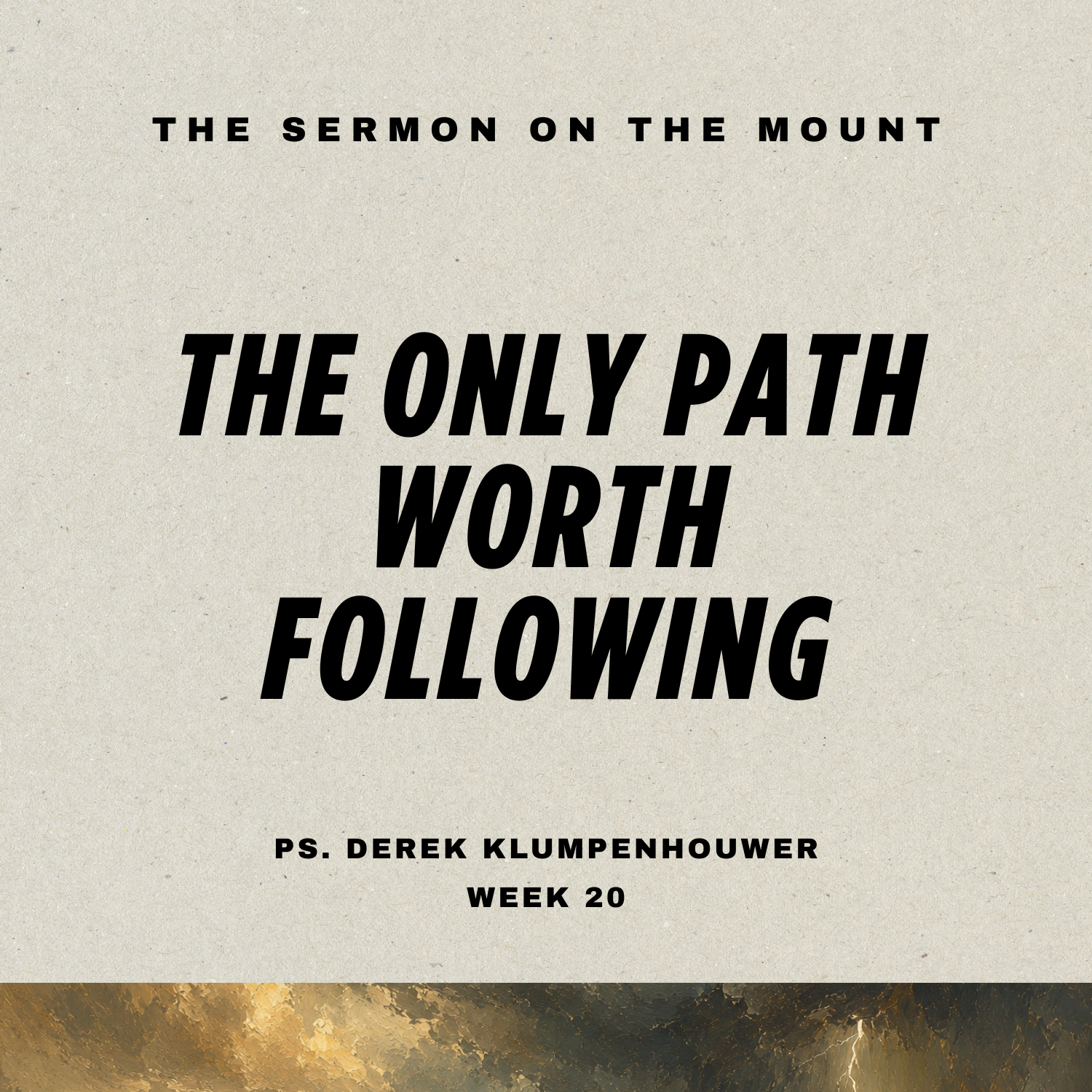 S3 Ep91: The Only Path Worth Following | The Sermon on the Mount | Week 20 episode artwork