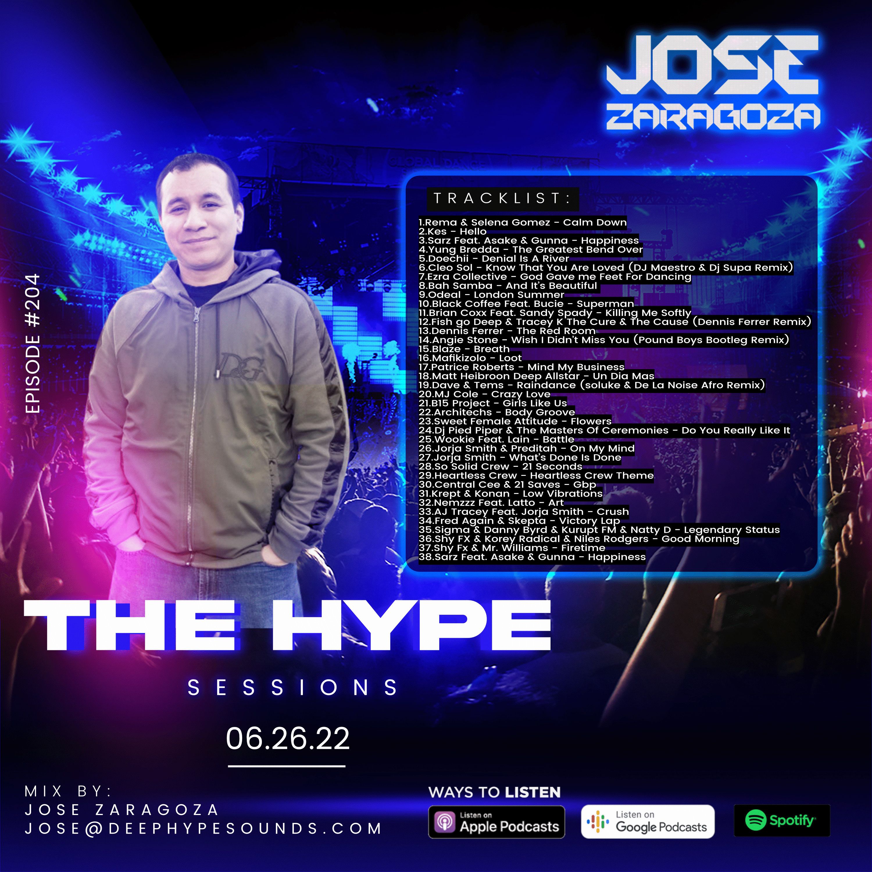 204: Jose Zaragoza - The Hype Sessions Volume # 204 episode artwork