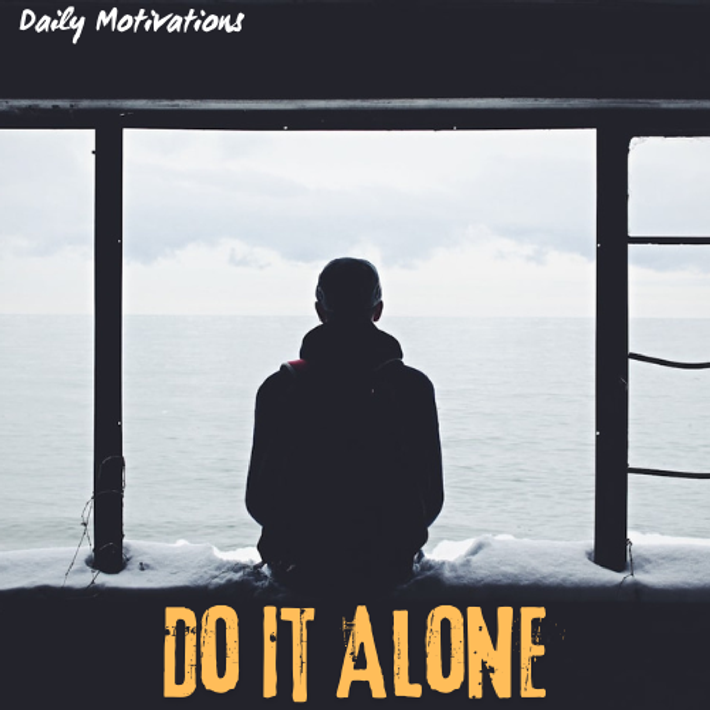 Sometimes You Have To Do It Alone