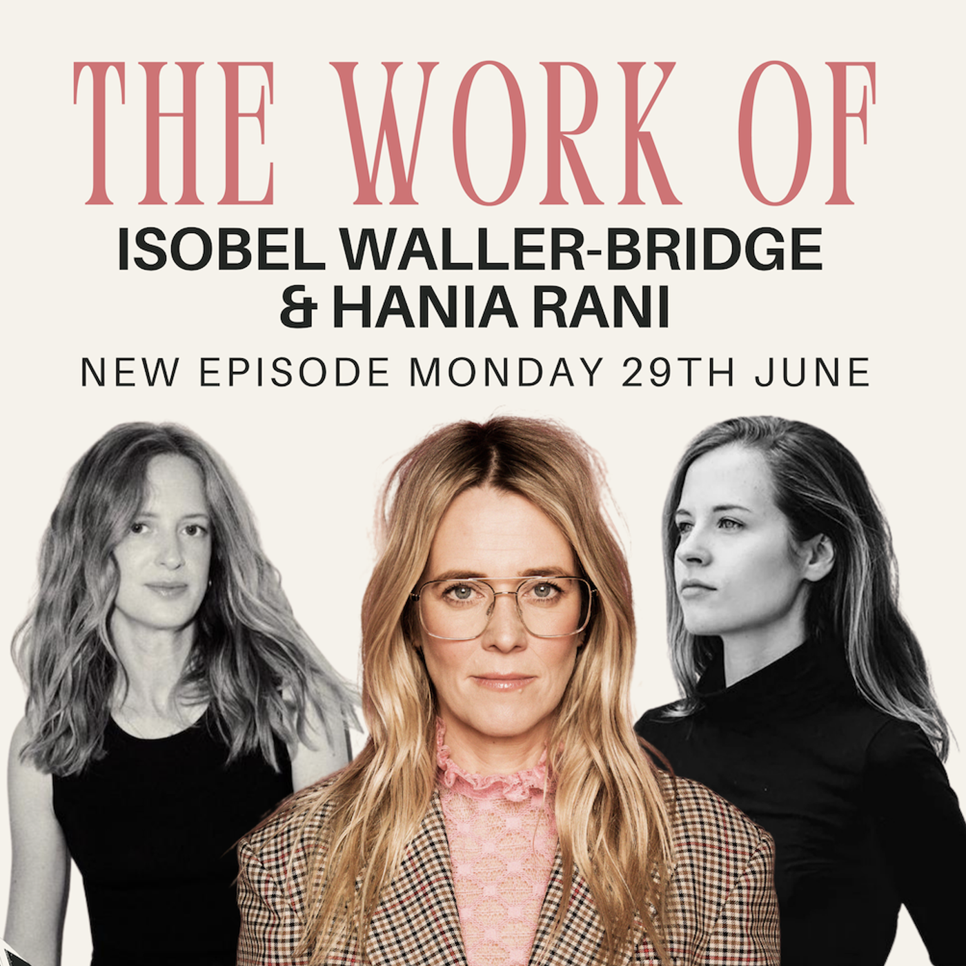 614: Isobel Waller-Bridge & Hania Rani In Conversation (Live At Soho House)