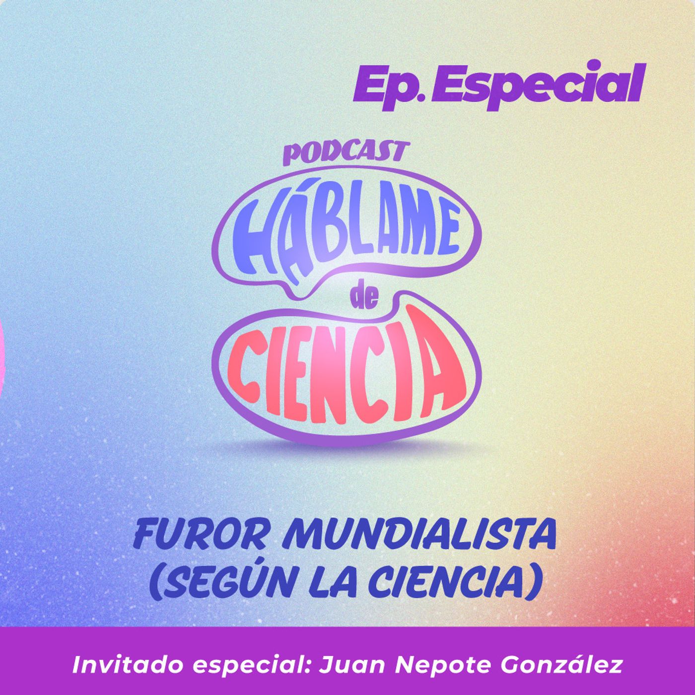 S5: Furor mundialista (según la ciencia) episode artwork