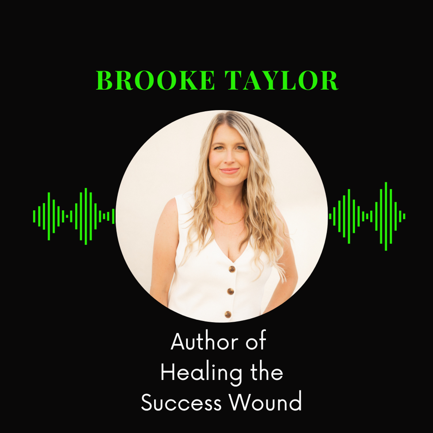 25: Alcohol, Perfectionism & the Pressure to Achieve with Brooke Taylor episode artwork