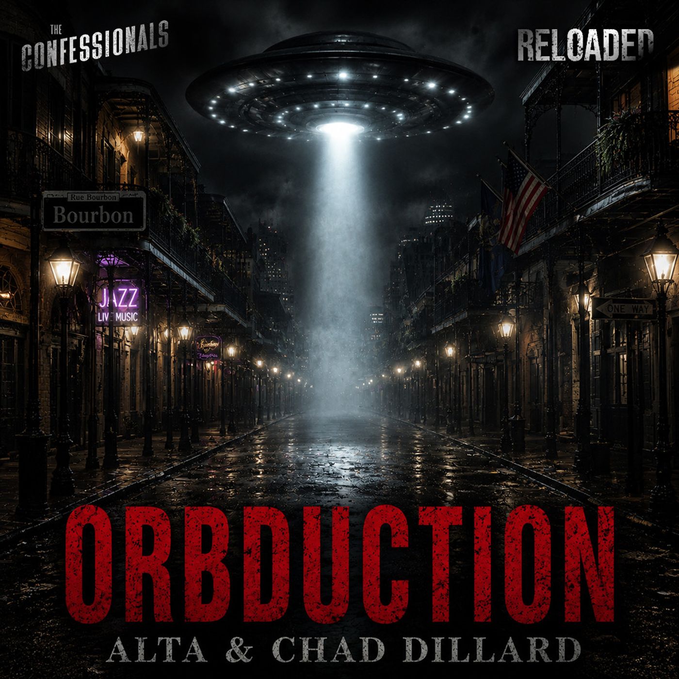 RELOADED |  25: ORBDUCTION - Alta & Chad Dillard (Part1)