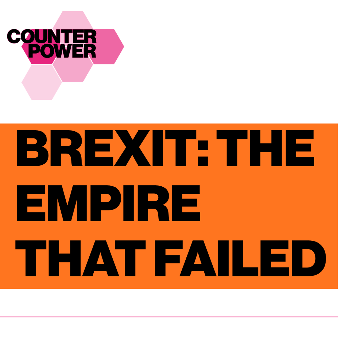 S2 Ep11: Brexit: The Empire That Failed