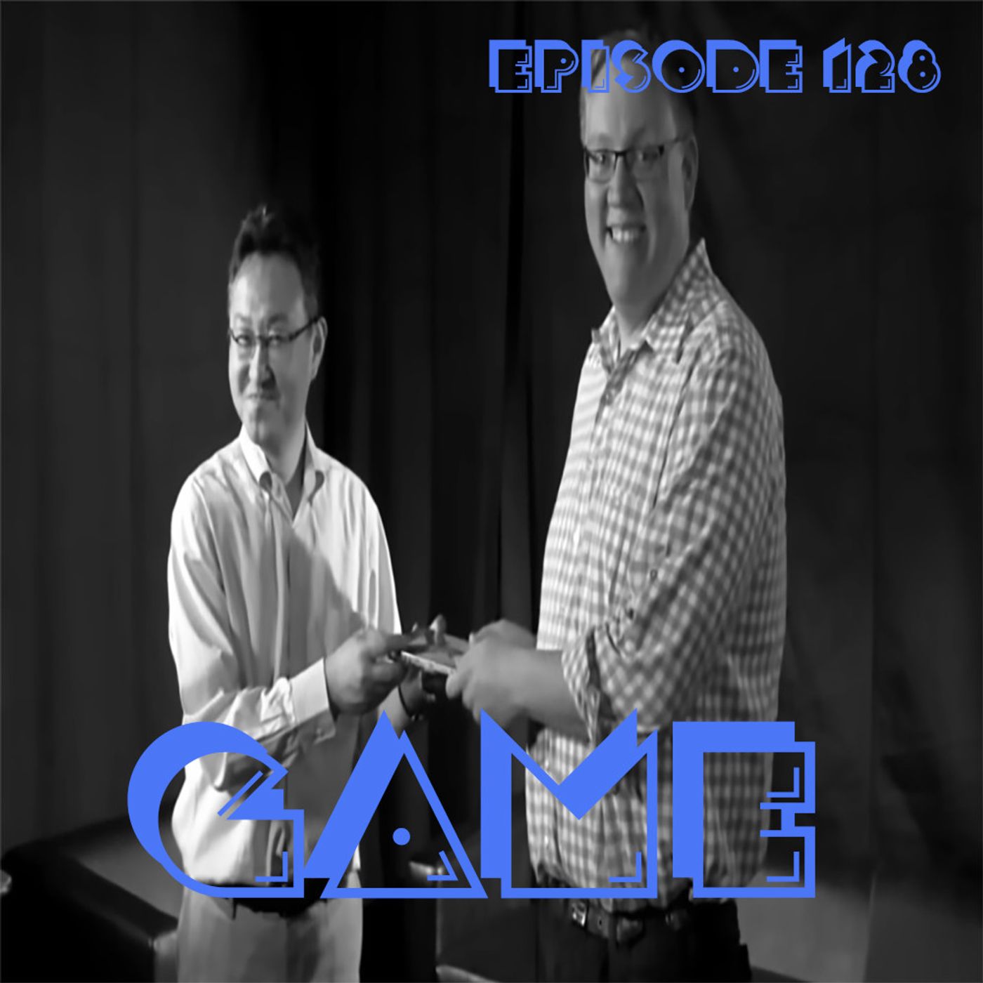 128: The G.A.M.E. Cast: Ep 128 - Our Digital Future episode artwork