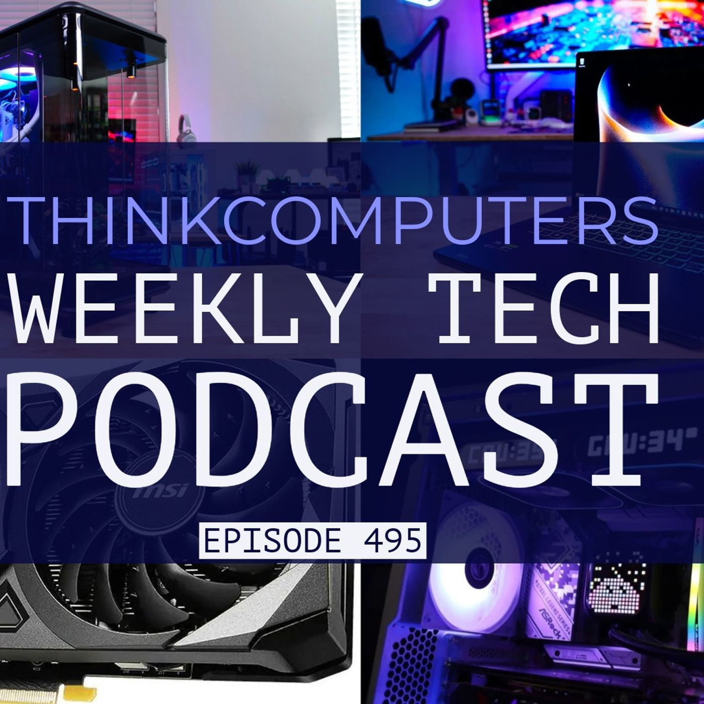 ThinkComputers Podcast #495 - RTX 3060 is back, Interesting PC Case, Windows Steam Machine & More! episode artwork