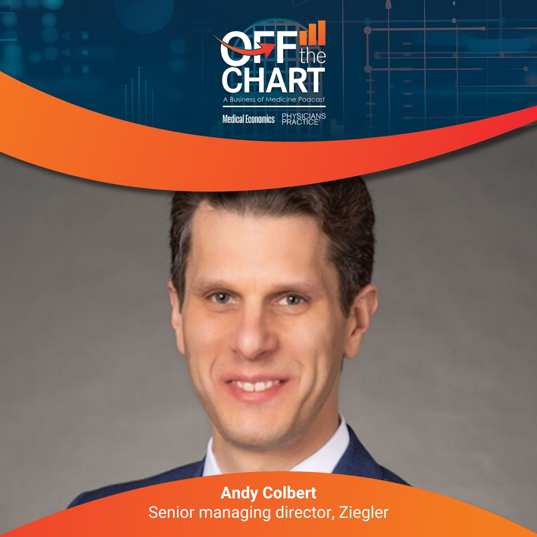 S1 Ep167: What your practice is actually worth, with Andy Colbert of Ziegler episode artwork
