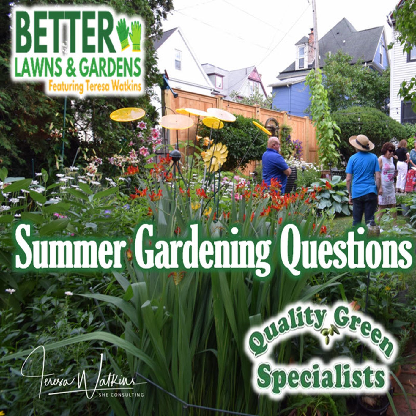 S2 Ep464: Better Lawns and Gardens - Hour 1 Summer Garden Questions July 11 2026 episode artwork