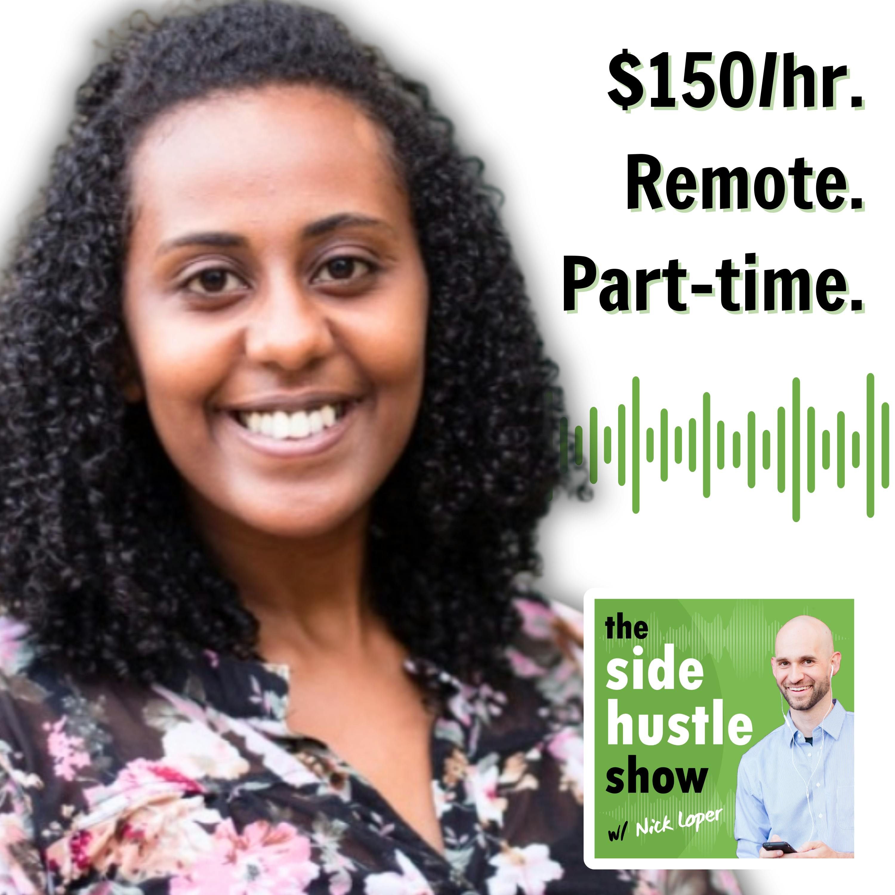 749: 749: $150/hr from Home: Upskilling to Work Less and Earn More episode artwork