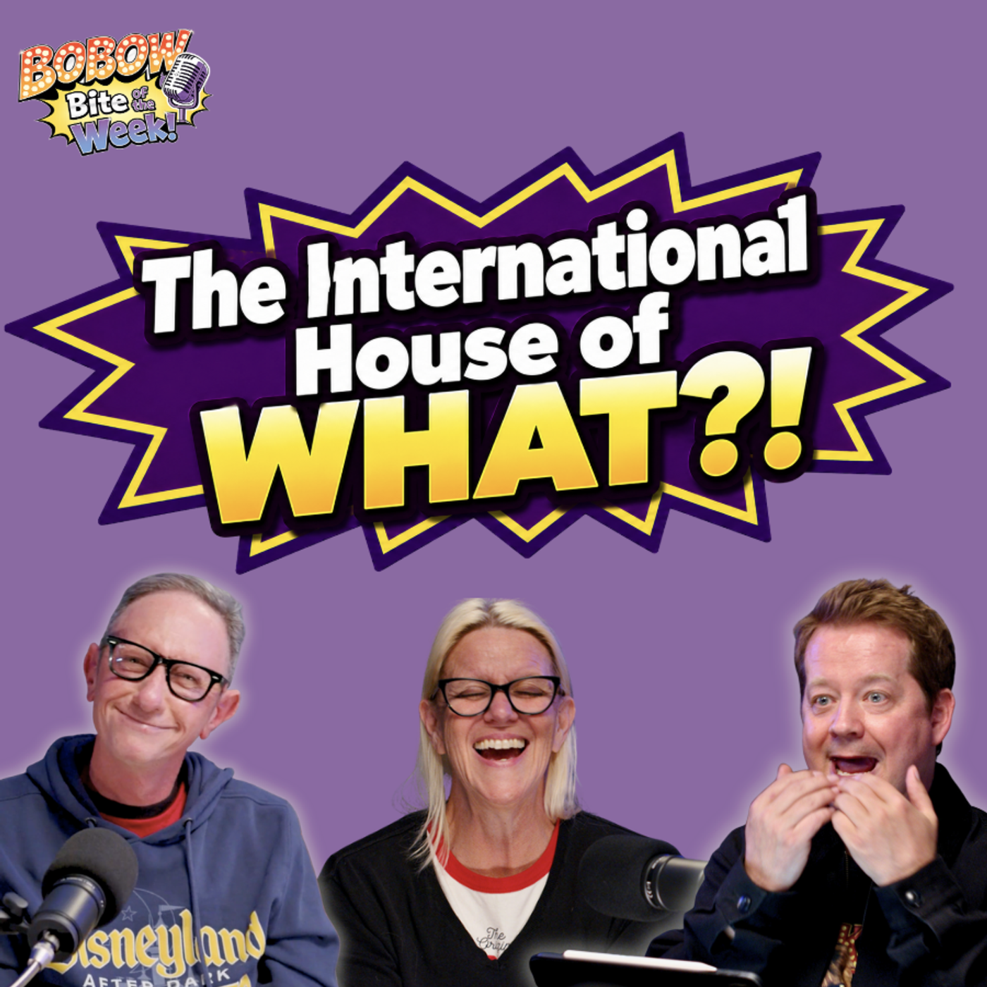 The International House of WHAT?! | BOBOW Bite Sneak Peek