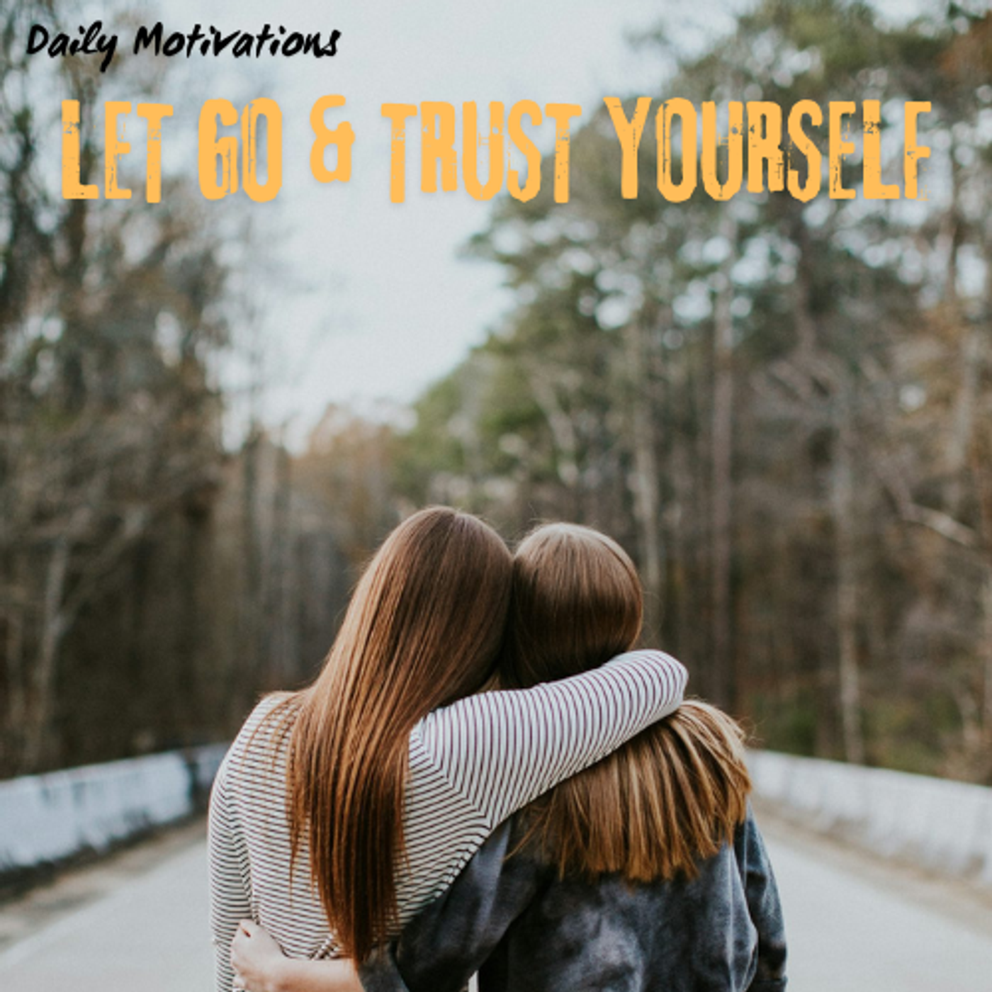 LET GO & TRUST YOURSELF episode artwork