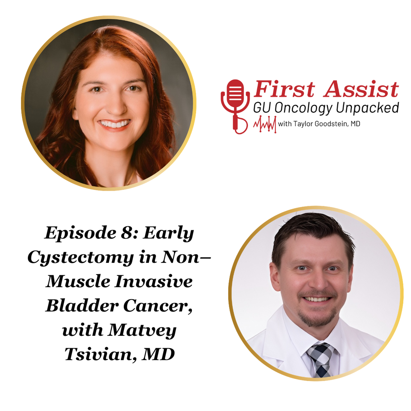 First Assist: Early Cystectomy in Non–Muscle Invasive Bladder Cancer, with Matvey Tsivian, MD episode artwork