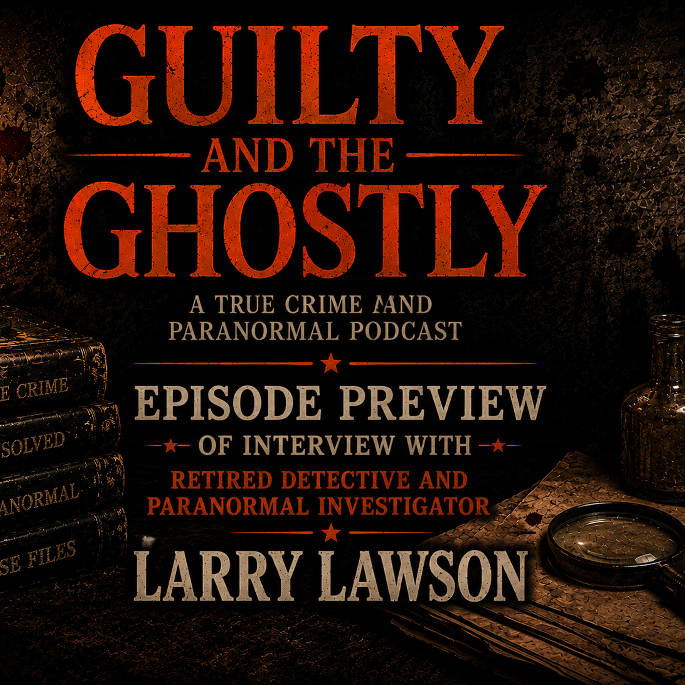 67: ***PREVIEW*** Interview with Larry Lawson episode artwork
