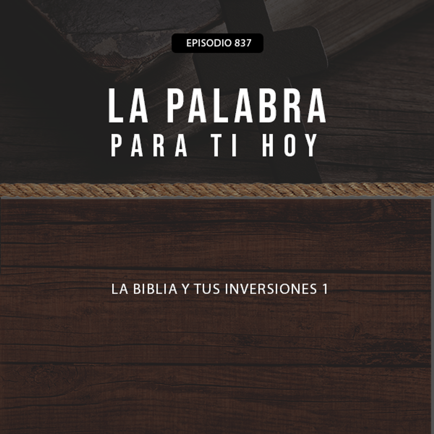La Biblia y tus inversiones 1 episode artwork