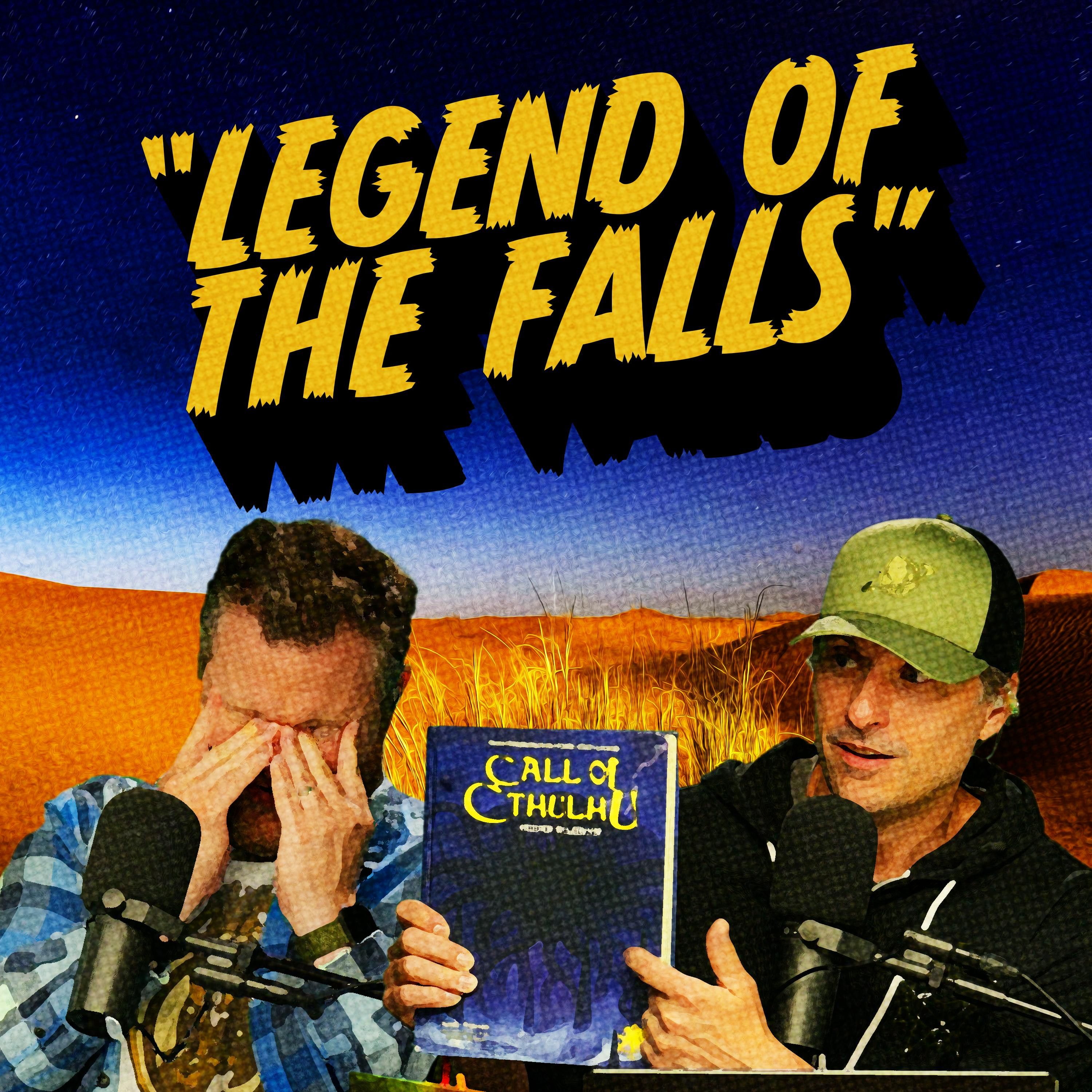 Legend of the Falls | Time For Chaos S4 E2 | Call of Cthulhu Masks of Nyarlathotep episode artwork