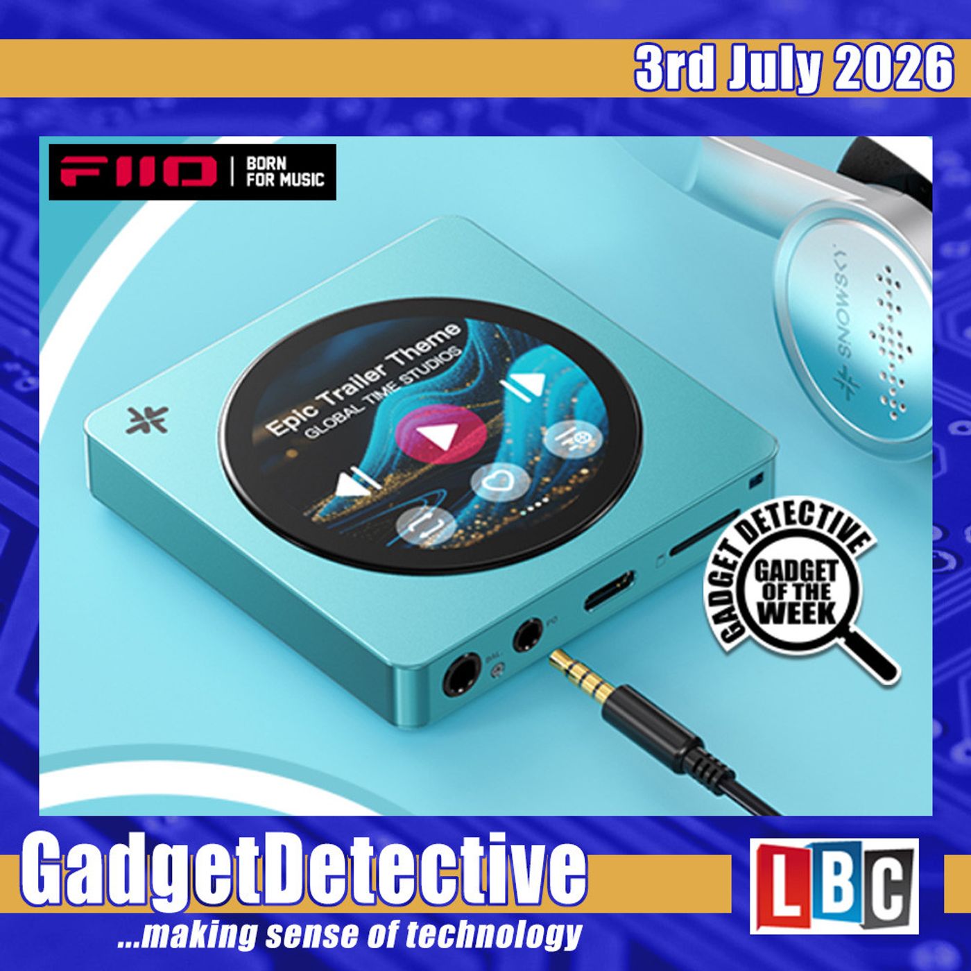 17th July 2026 - Weekly Tech News & Reviews on LBC episode artwork