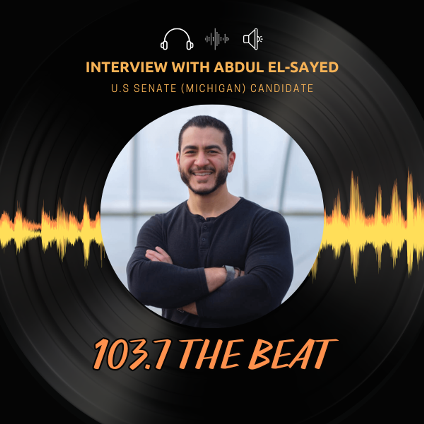 141: Interview with U.S. Senate (Michigan) Candidate Abdul El Sayed episode artwork