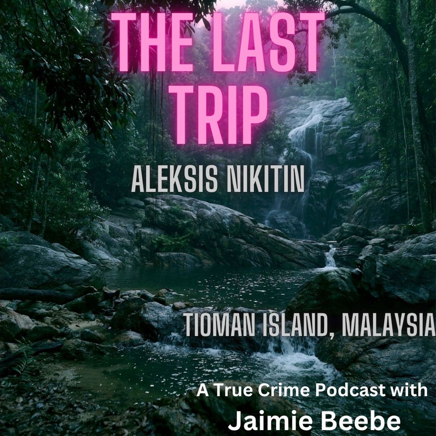 137: Aleksis Nikitin: Tioman Island, Malaysia