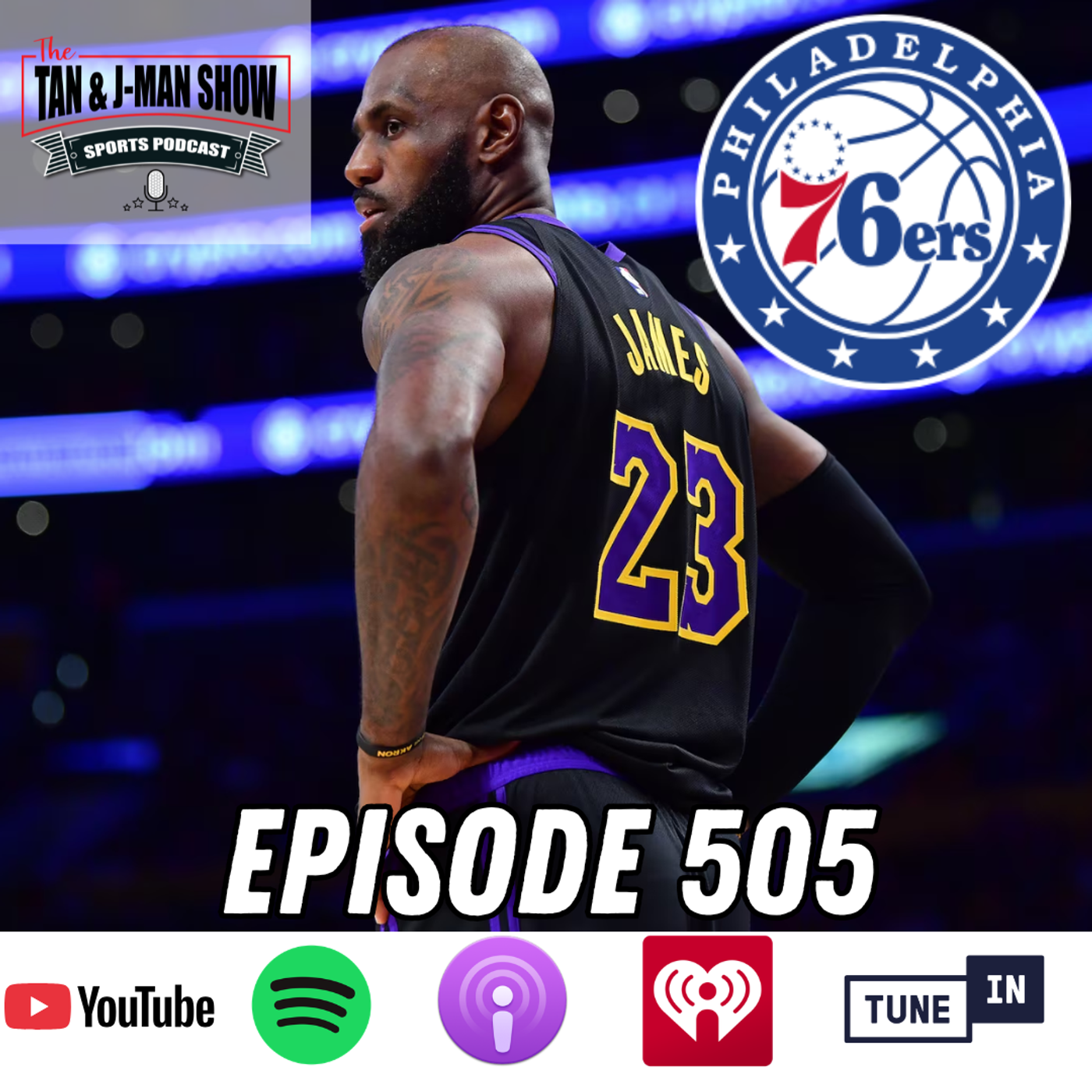 S10 Ep505: LeBron James is Taking His Talents to Philly! episode artwork