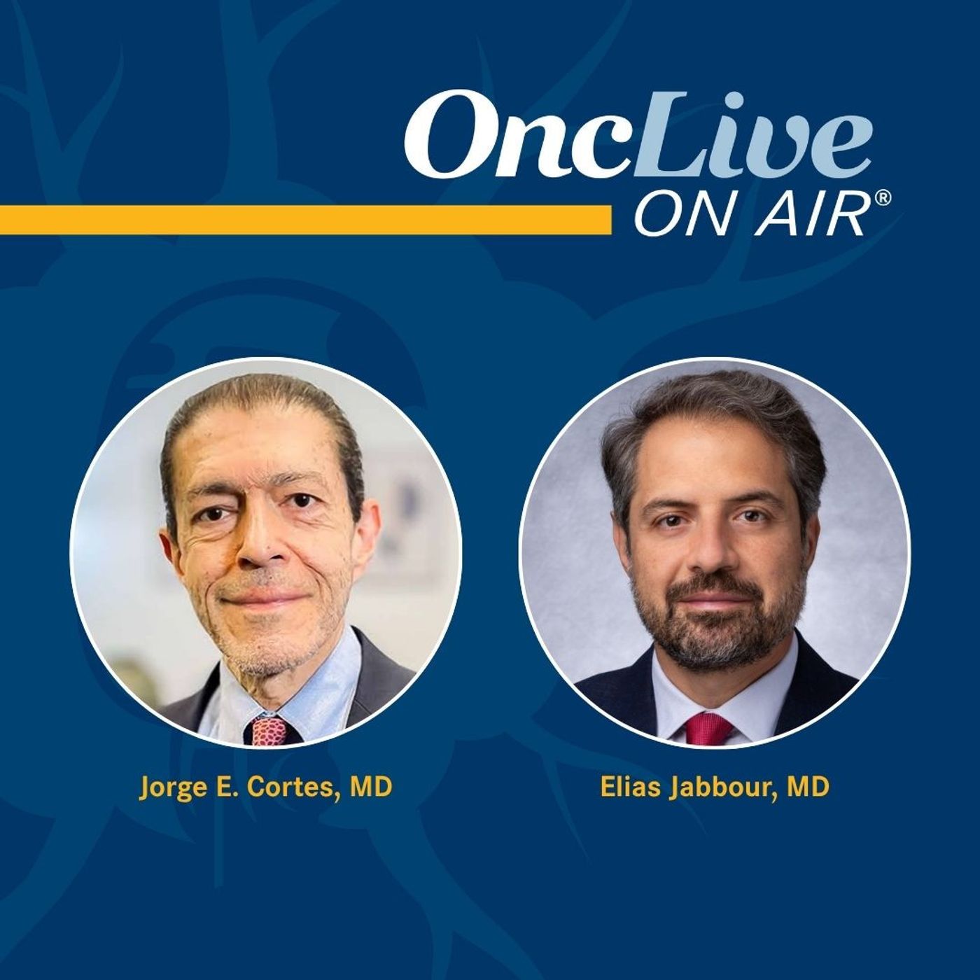 S17 Ep63: FDA Approval Insights: Orally Disintegrating Nilotinib Tablets for CML: With Jorge E. Cortes, MD; and Elias Jabbour, MD episode artwork
