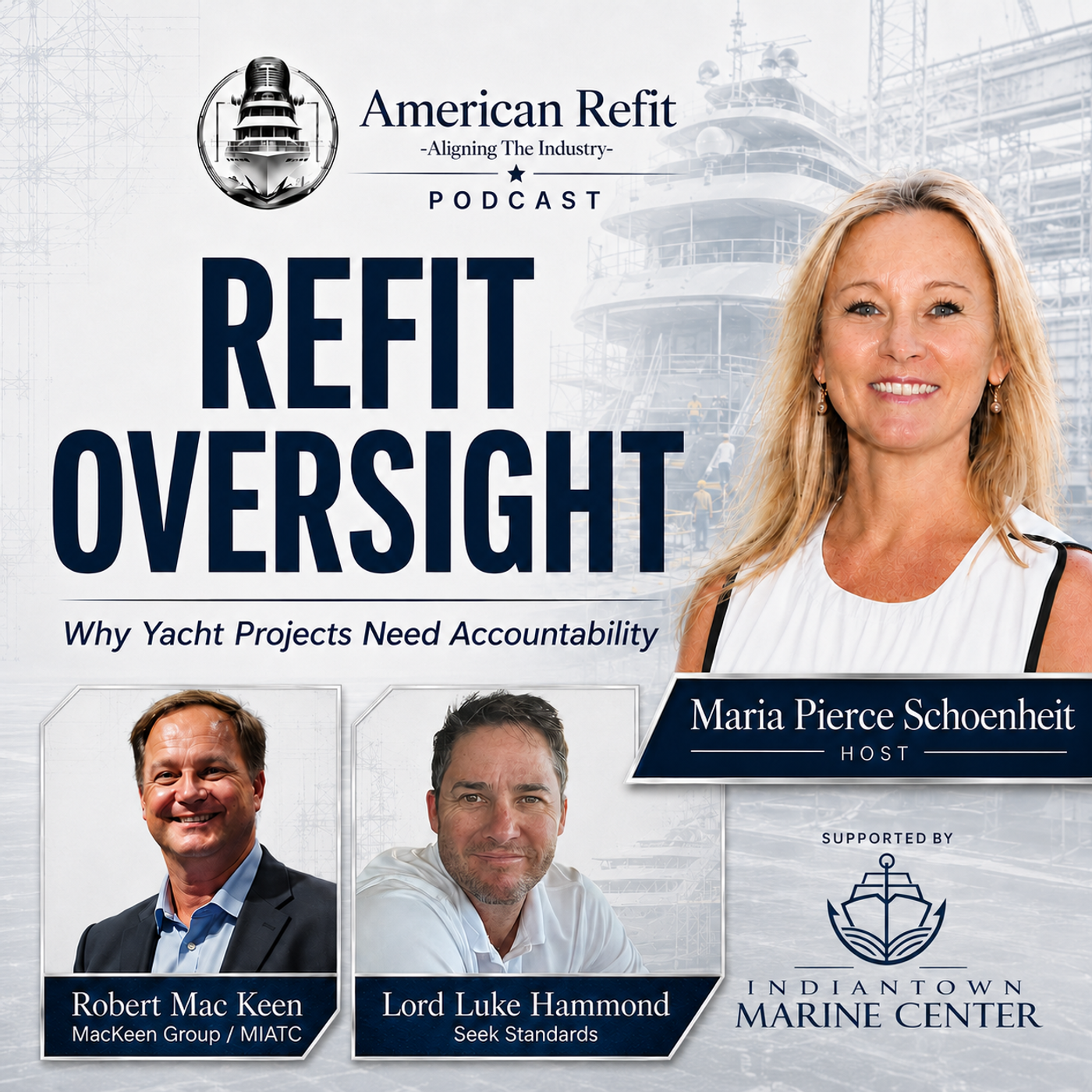 Refit Oversight: Why Yacht Projects Need Accountability | American Refit episode artwork