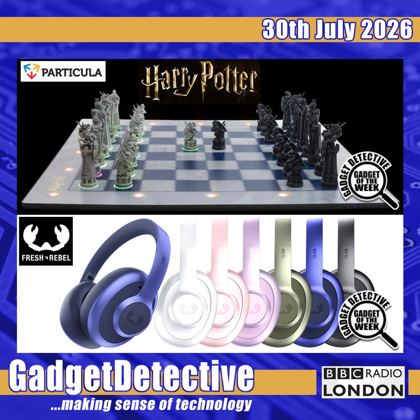 30th July 2026 - Tech News & Magical Reviews on BBC Radio London episode artwork