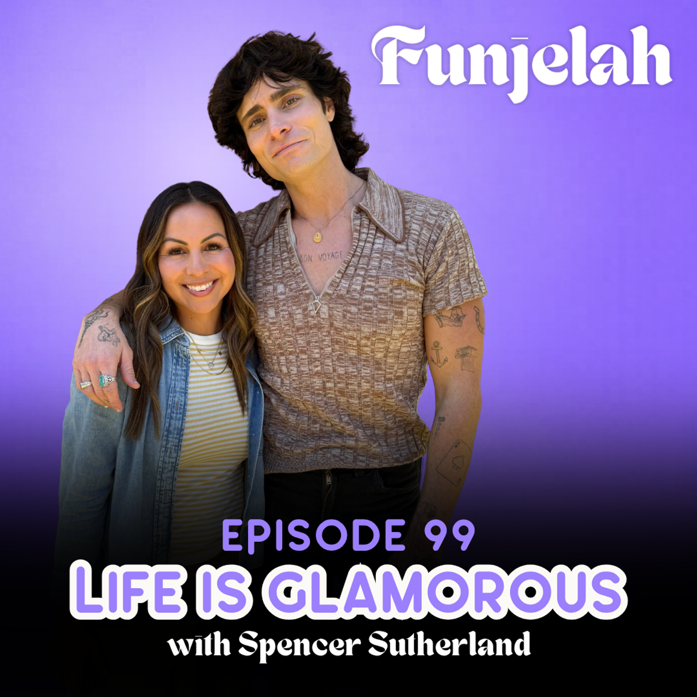99: Life is Glamorous with Spencer Sutherland episode artwork