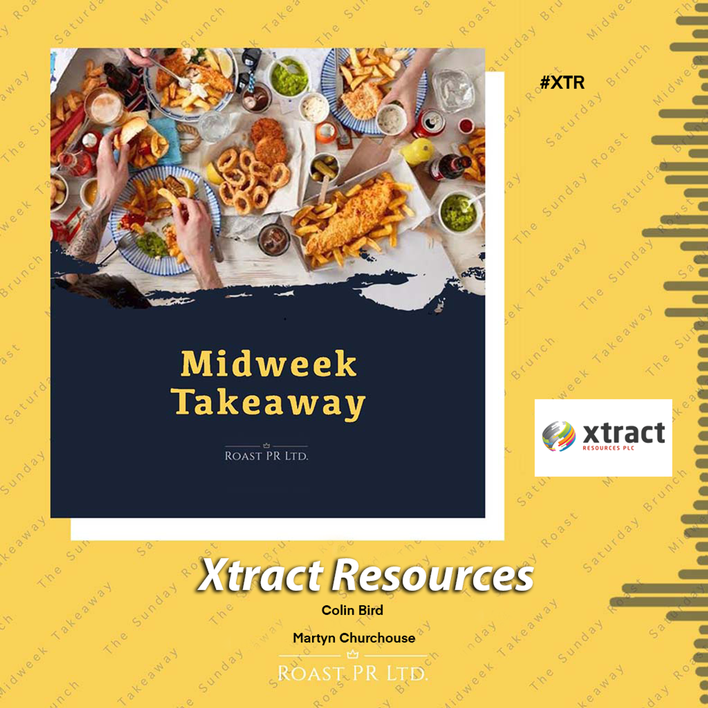Midweek Takeaway with Colin Bird and Martyn Churchouse from Xtract Resources (AIM:XTR) #XTR episode artwork