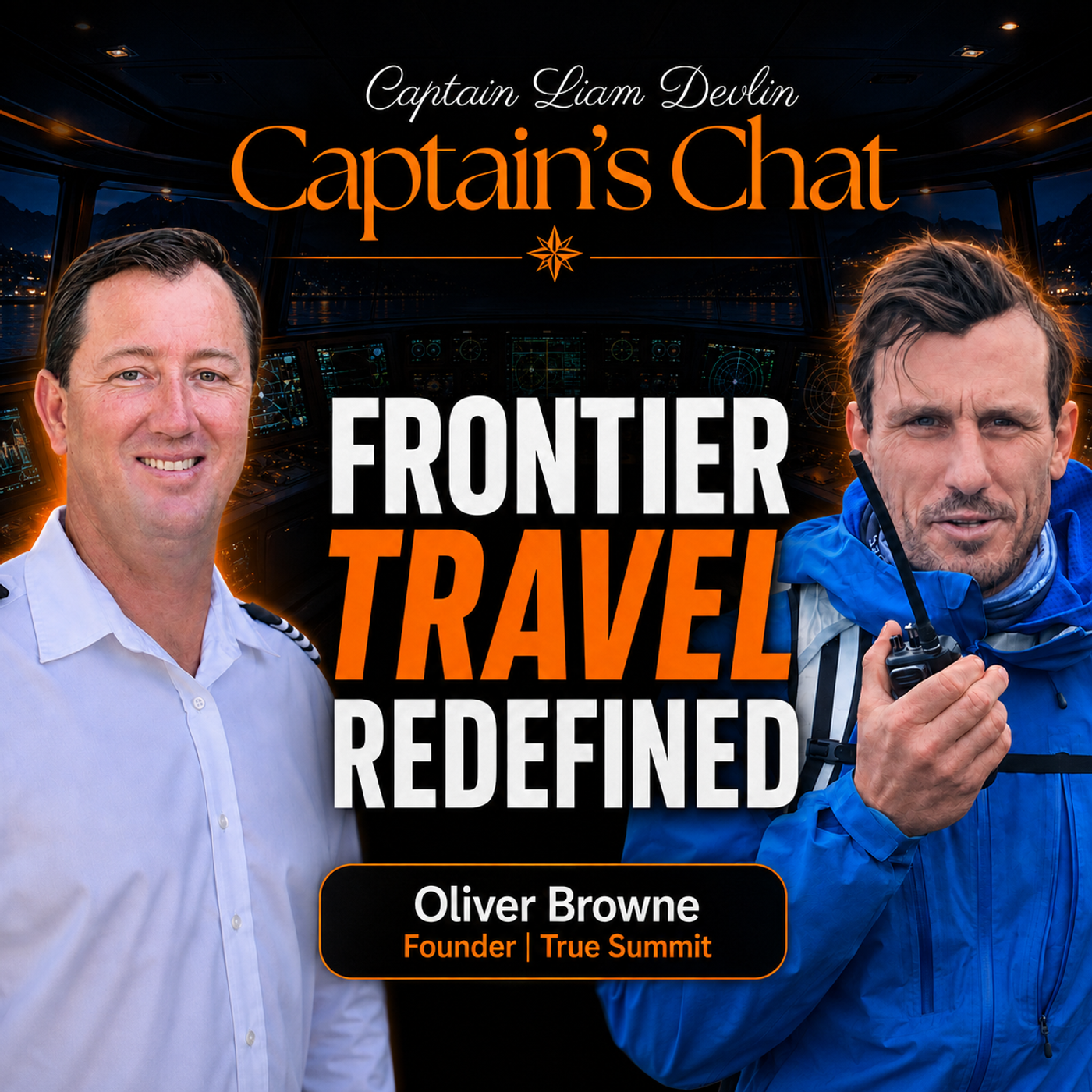 Frontier Travel & Rare Access with Oliver Browne | Captain’s Chat episode artwork