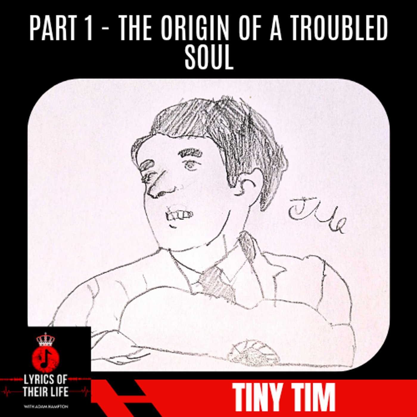 Tiny Tim (Part 1) - The Origin Of A Troubled Soul