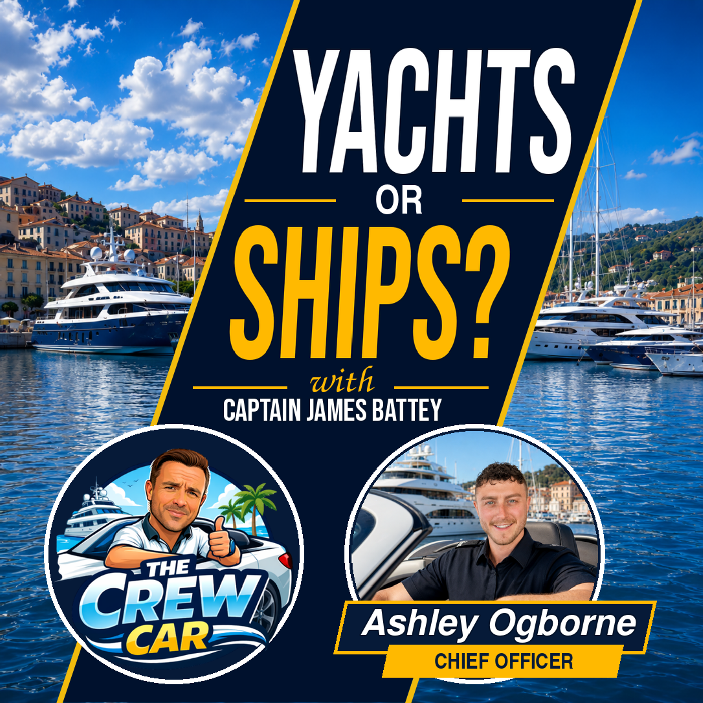 Yachts or Ships? Cruise Ships, Superyachts & New Zealand Ferries | Ashley Ogborne | The Crew Car episode artwork