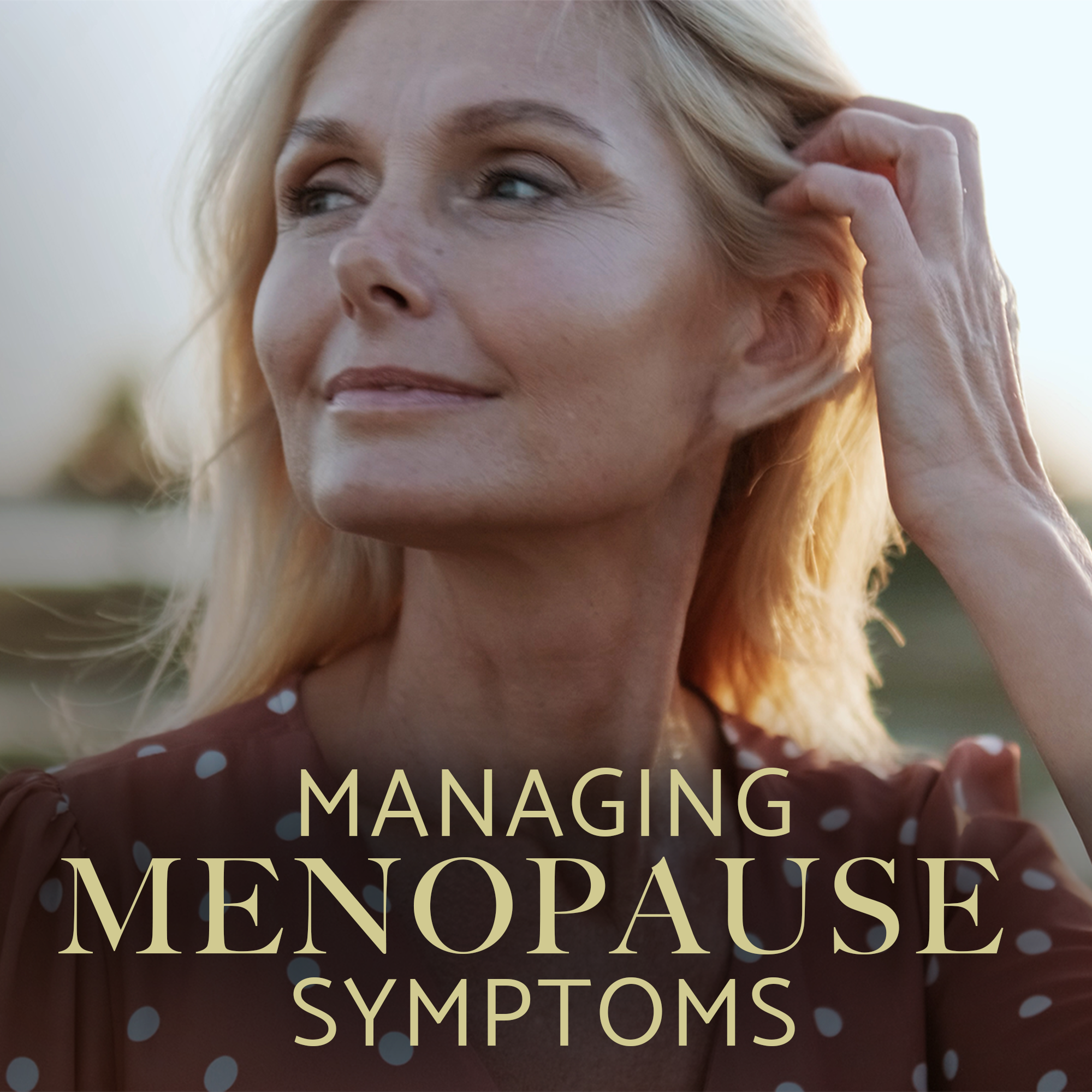 462: Managing Menopause Symptoms: What to Know About Hot Flashes, Brain Fog and Qunol Menopause Relief episode artwork