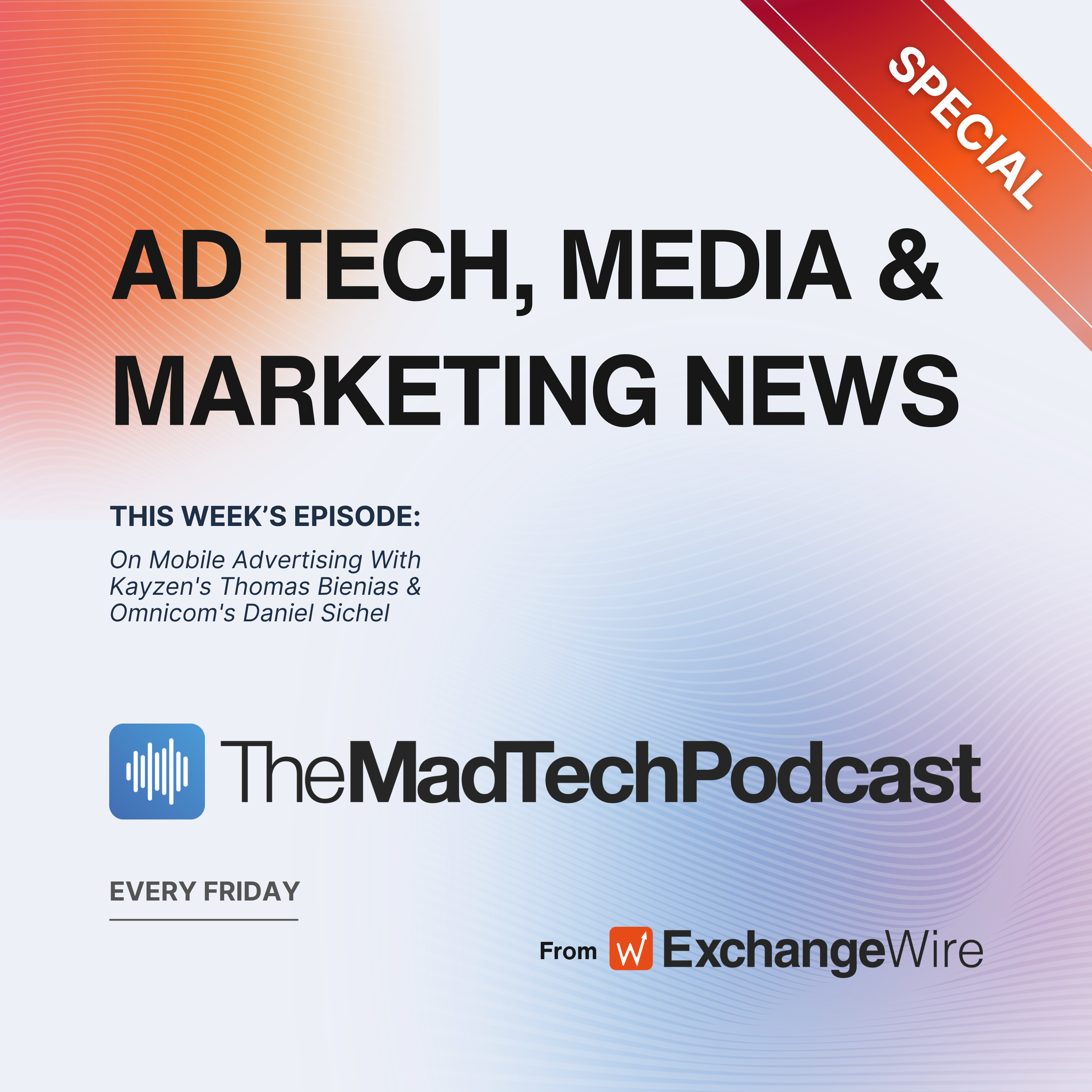 On Mobile Advertising With Kayzen's Thomas Bienias & Omnicom's Daniel Sichel episode artwork