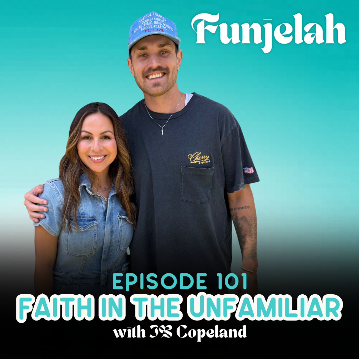 101: Faith in the Unfamiliar with JB Copeland episode artwork