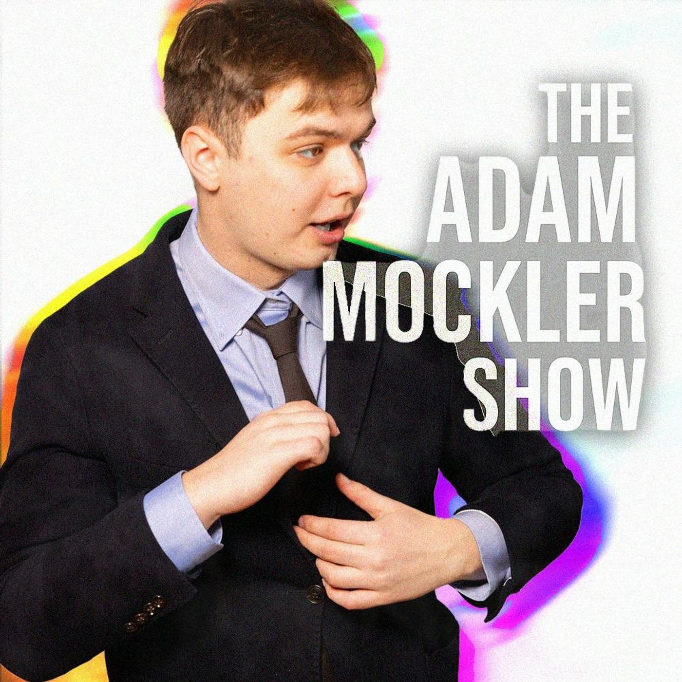 The Adam Mockler Show