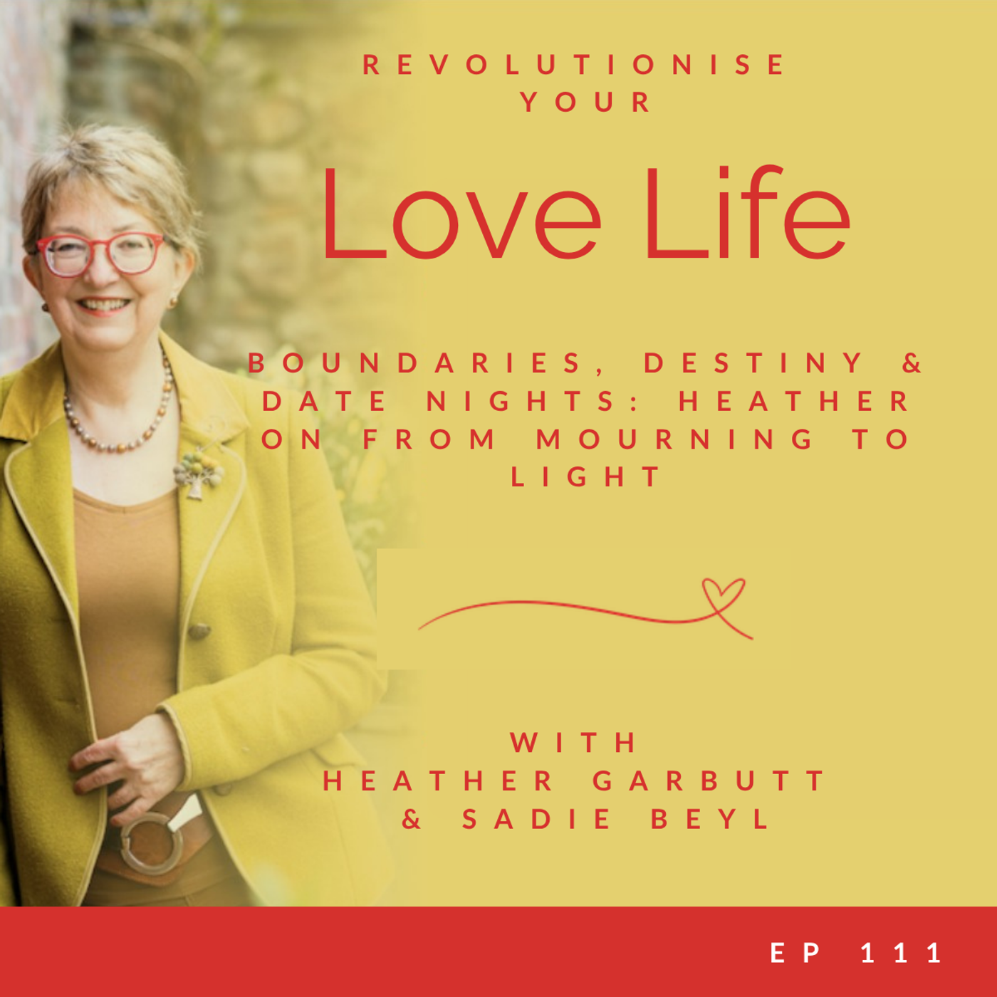 111: Boundaries, Destiny & Date Nights: Heather on From Mourning to Light episode artwork