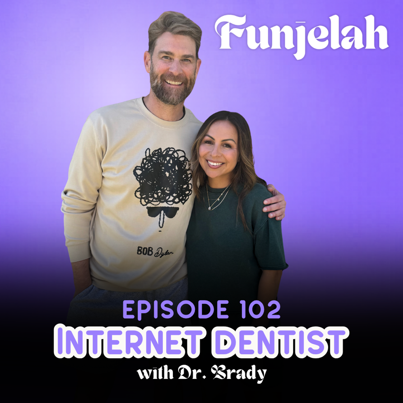 102: Internet Dentist with Dr. Brady