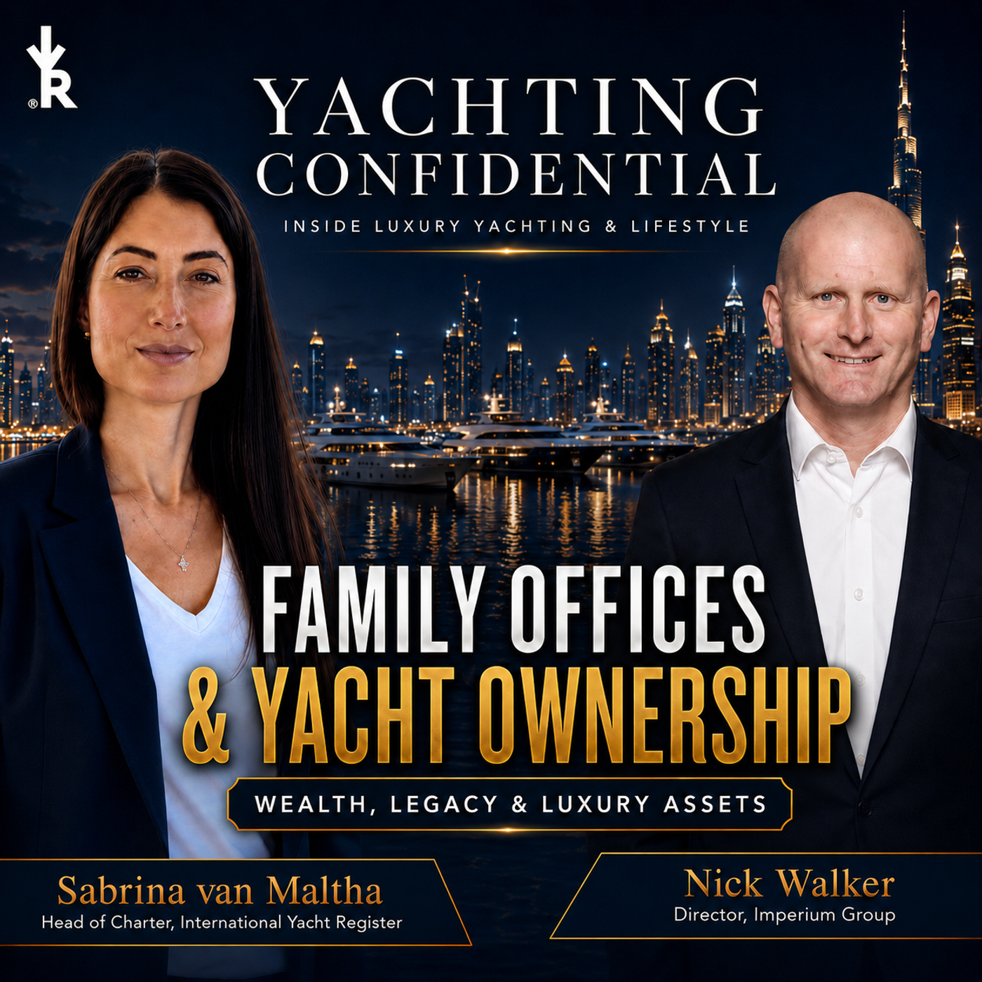 Yacht Ownership, Family Offices and Luxury Assets | Yachting Confidential episode artwork