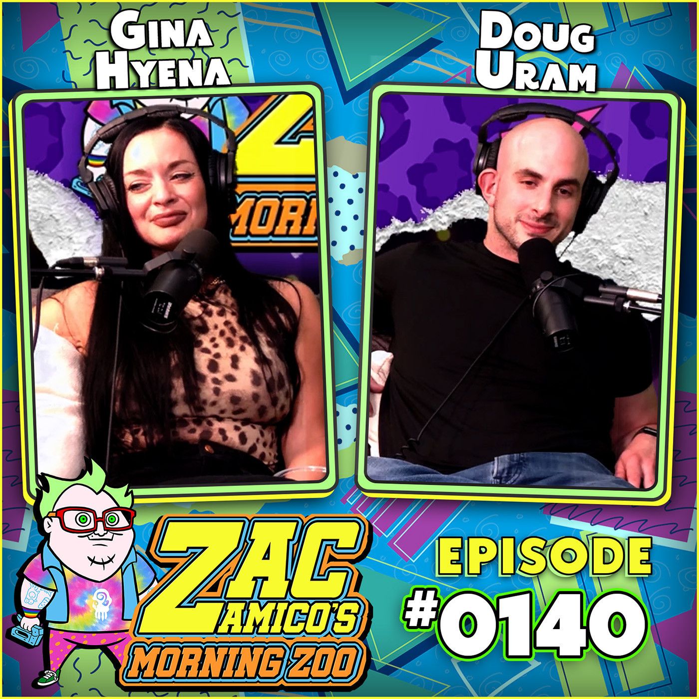 0140. Gina Hyena and Doug Uram