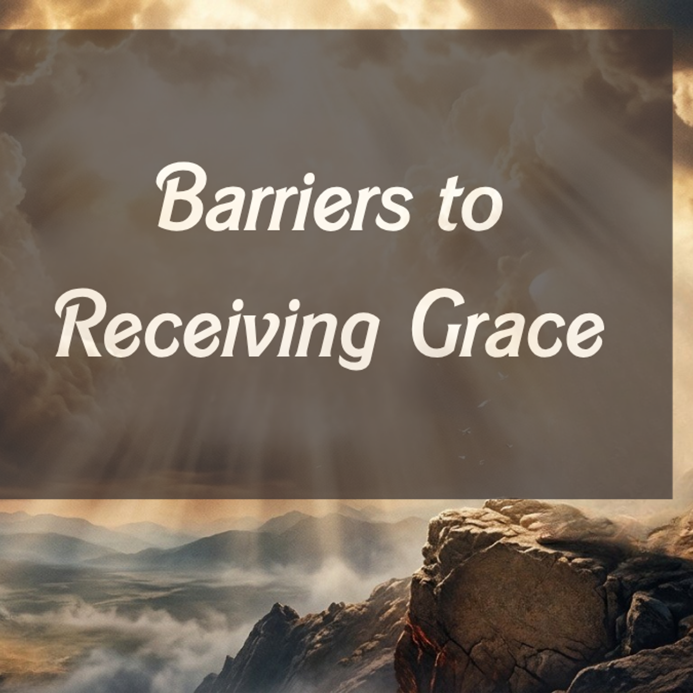 S4 Ep144: Barriers to Receiving Grace episode artwork