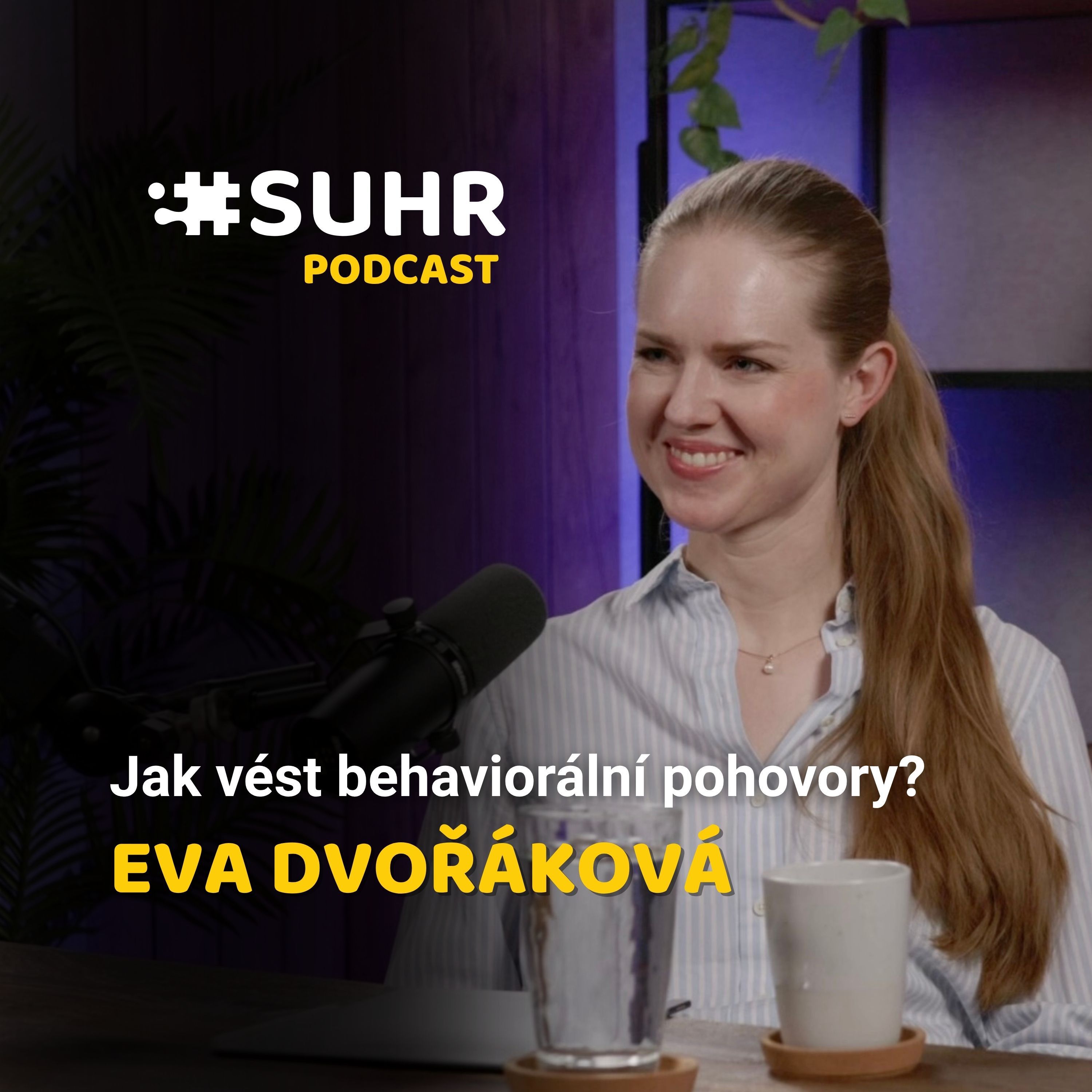 Eva Dvořáková: Jak vést behaviorální pohovory? episode artwork