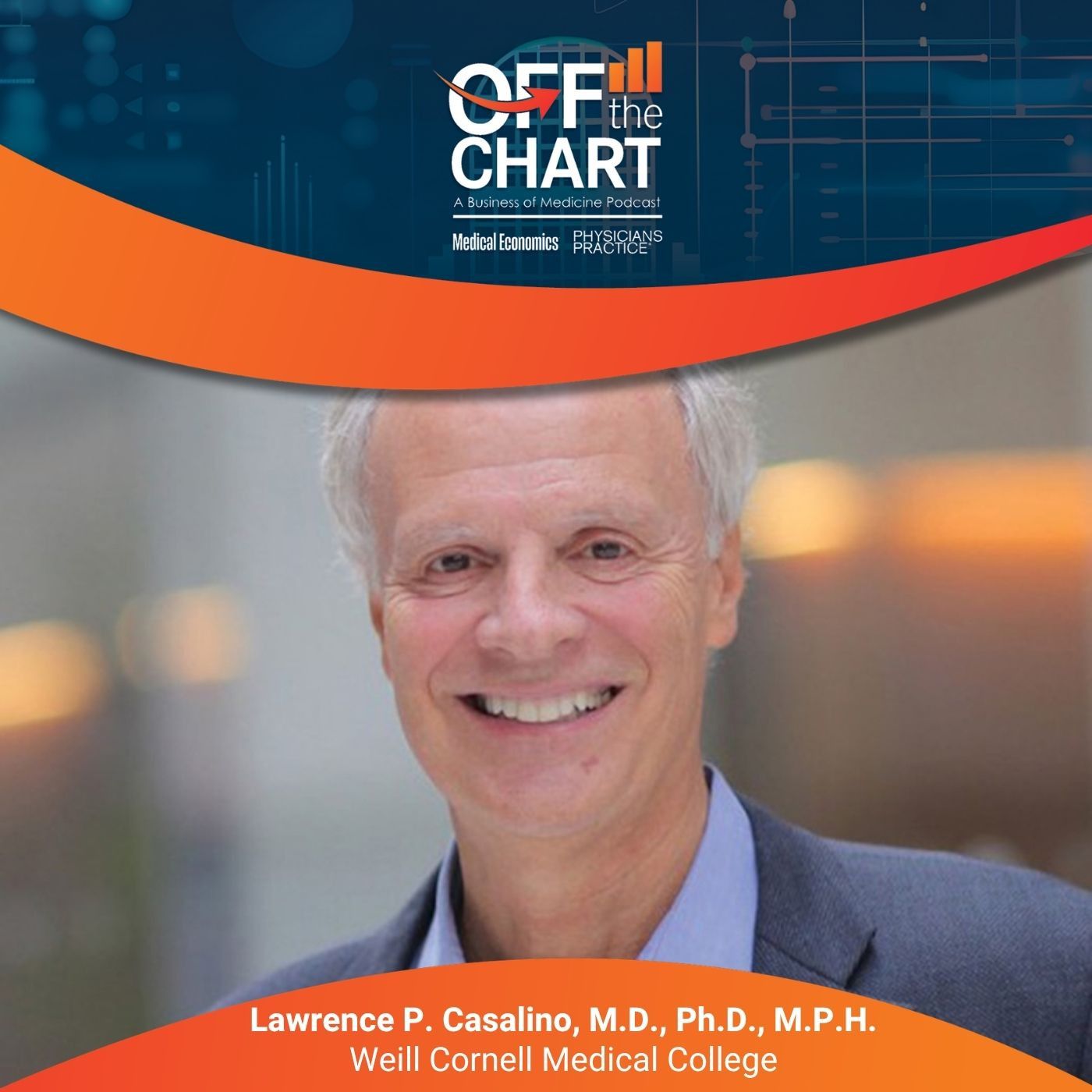 S1 Ep182: The interchangeable physician, with Lawrence Casalino, M.D. Episode cover