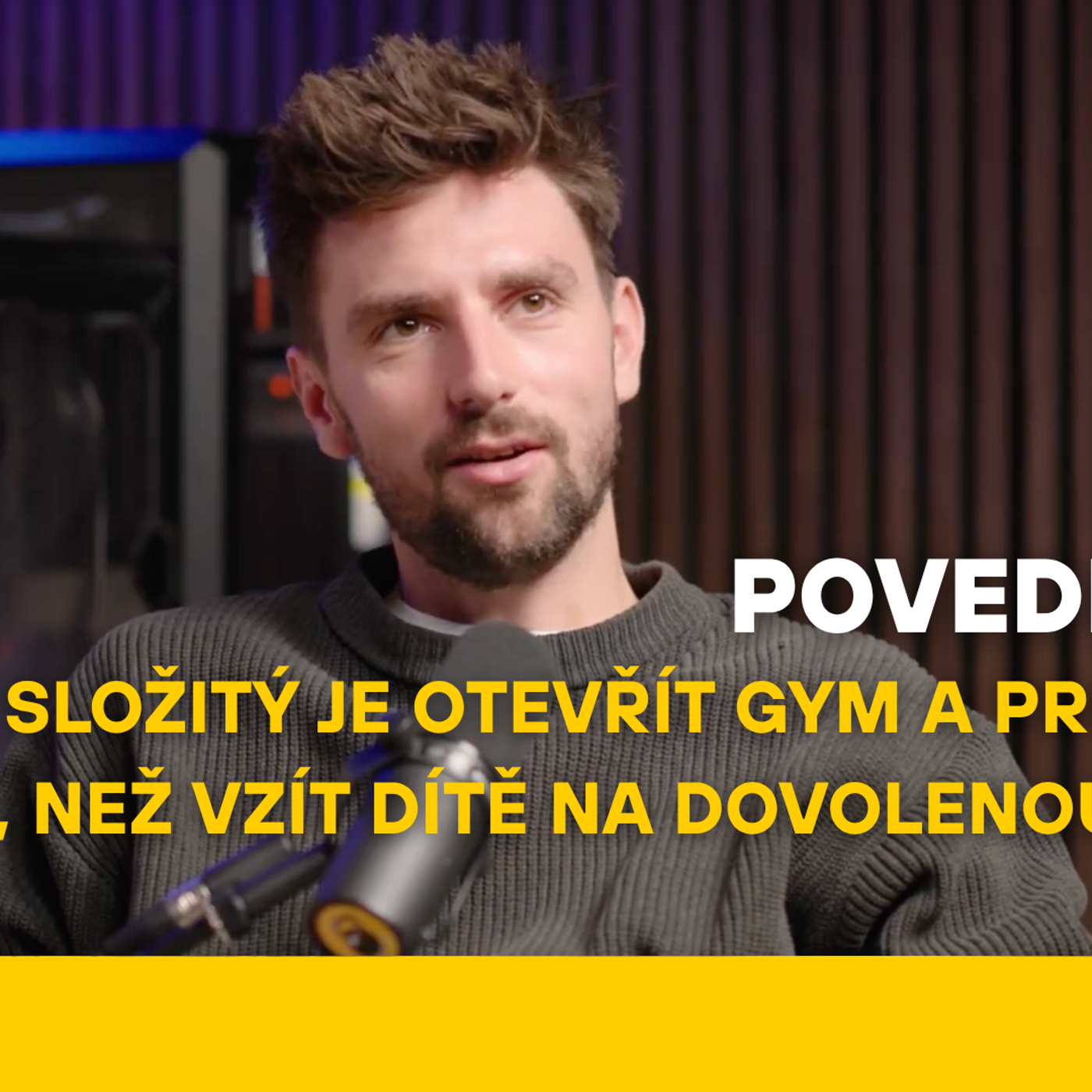 38: #38 POVEDLO SE: Jak si otevřít gym a proč je to snazší, než vzít dítě na dovolenou k moři