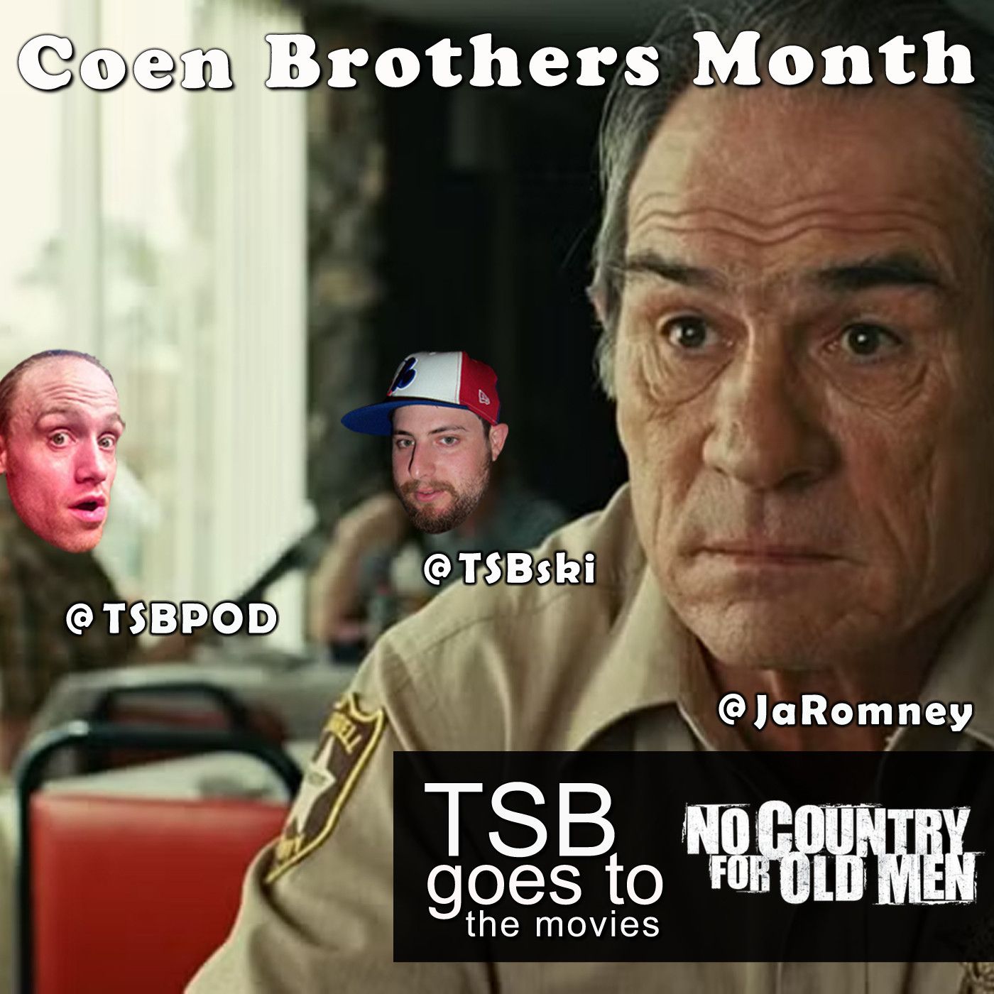 TSBGTTM Coen Brothers Month - No Country For Old Men episode artwork