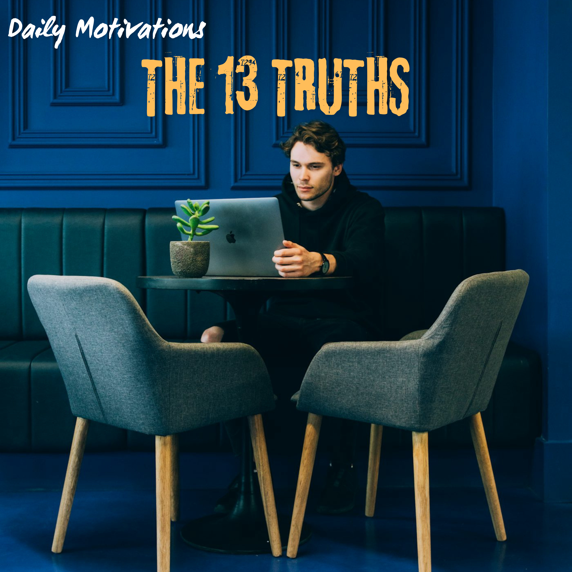 THE 13 TRUTHS