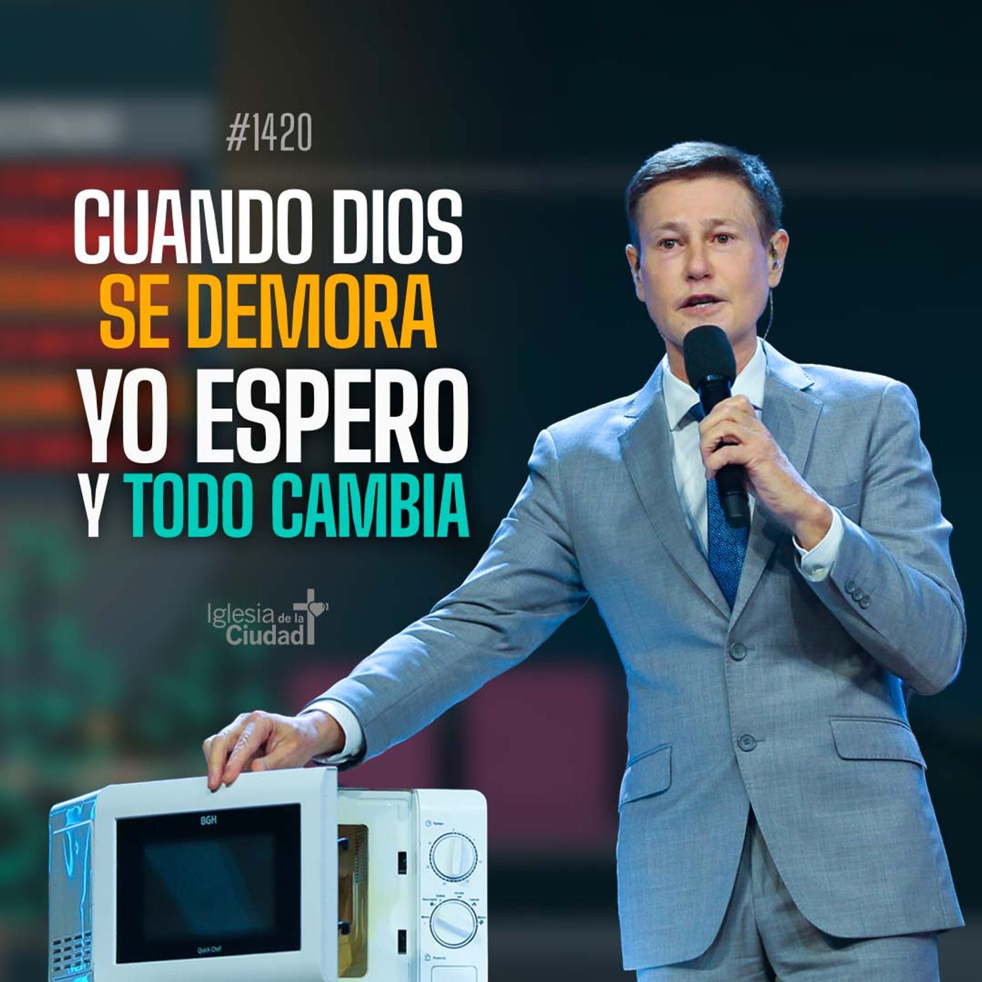 445: Cuando Dios se demora, yo espero y todo cambia - 06/09/2026 - #1420 episode artwork