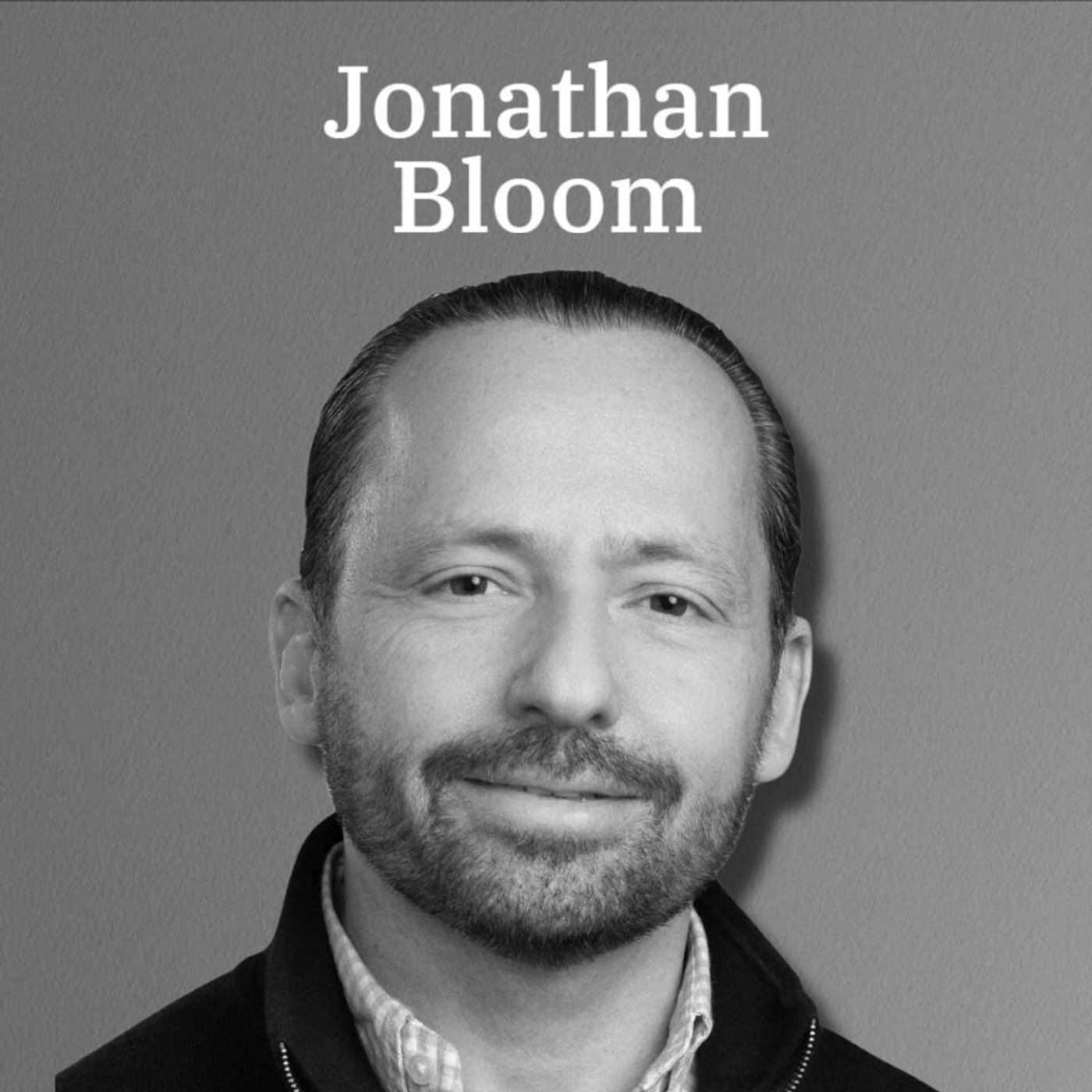 37: Institutional Blindspots: Why 55.6% of CEOs Lose Their Companies - Jonathan Bloom episode artwork
