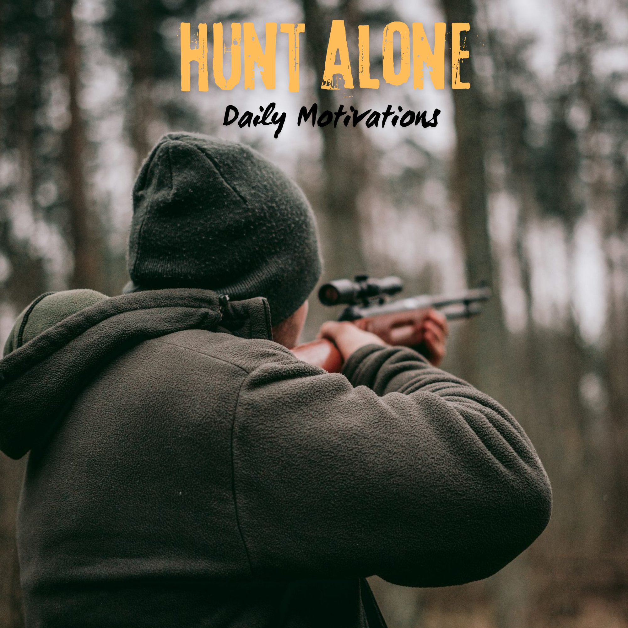 HUNT ALONE
